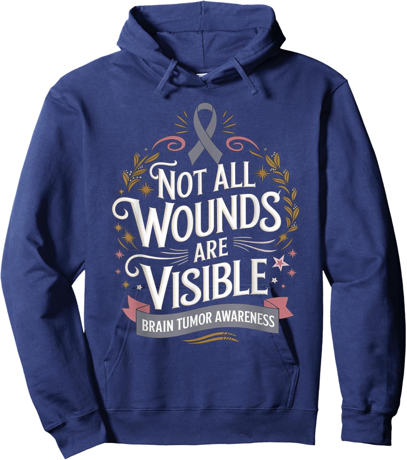 Not All Wounds Are Visible Brain Cancer Survivor Hoodie - Hoodie | Navy