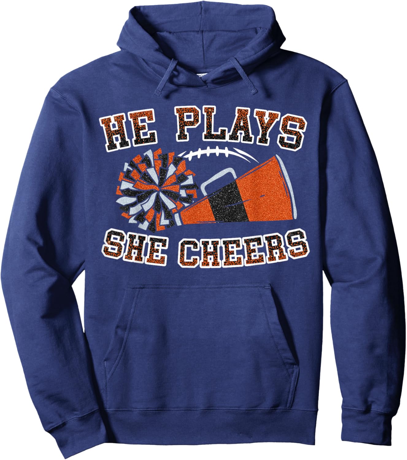 He Plays She Cheers Loud Proud Football And Cheer Mom Orange Hoodie - Hoodie | Navy