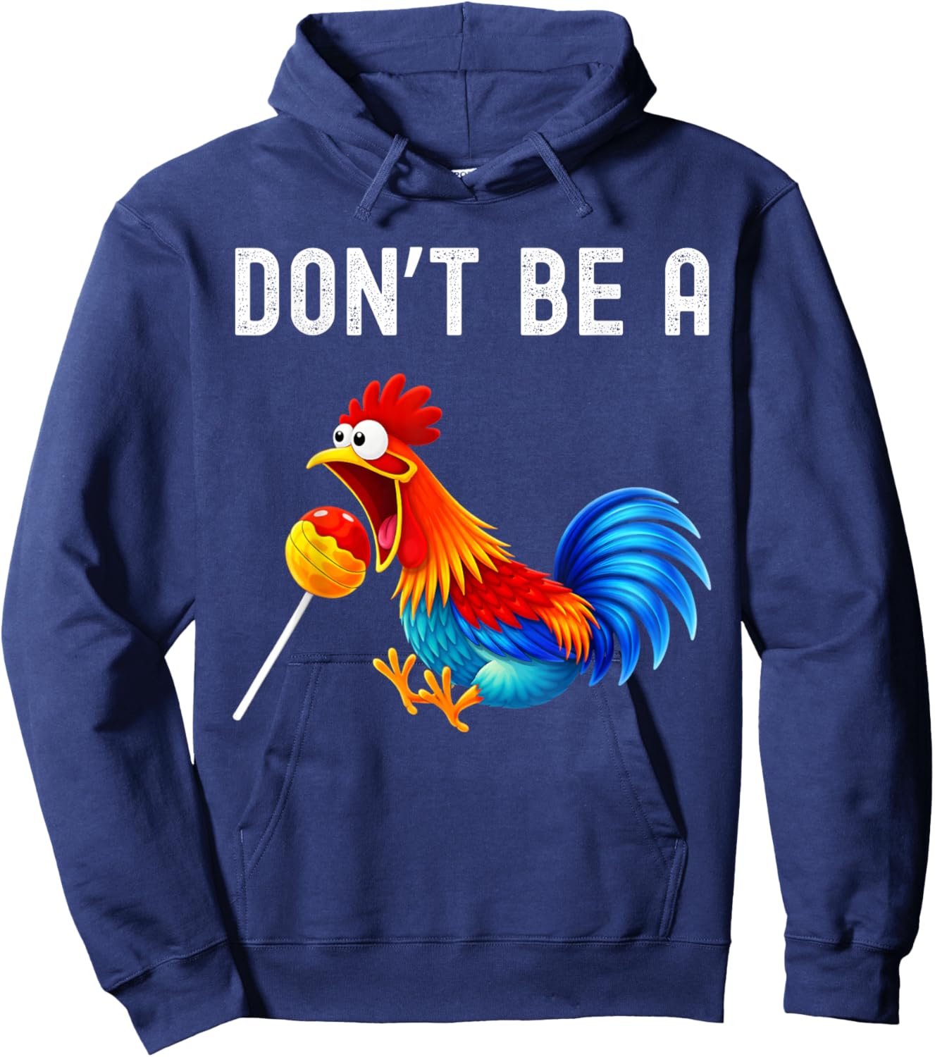 Don't Be A Cocktail Sucker Funny Sarcastic Cock Lollipop Hoodie - Hoodie | Navy