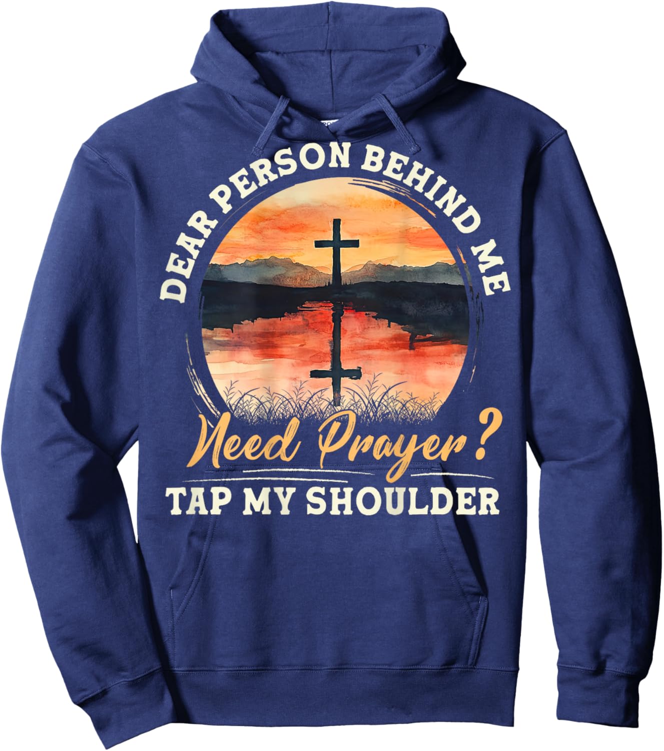 Christian Prayer Jesus Cross Need Prayer Tap My Shoulder Hoodie - Hoodie | Navy