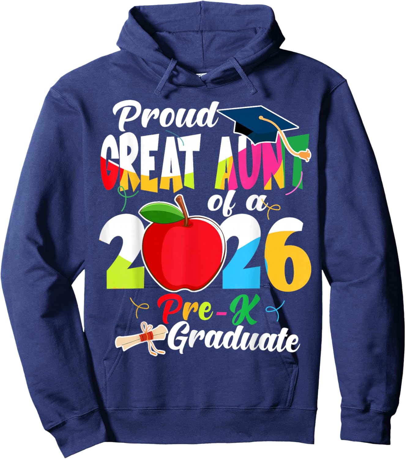 Proud Great Aunt of 2026 Pre-K Graduate Mothers Day Grad Hoodie - Hoodie | Navy