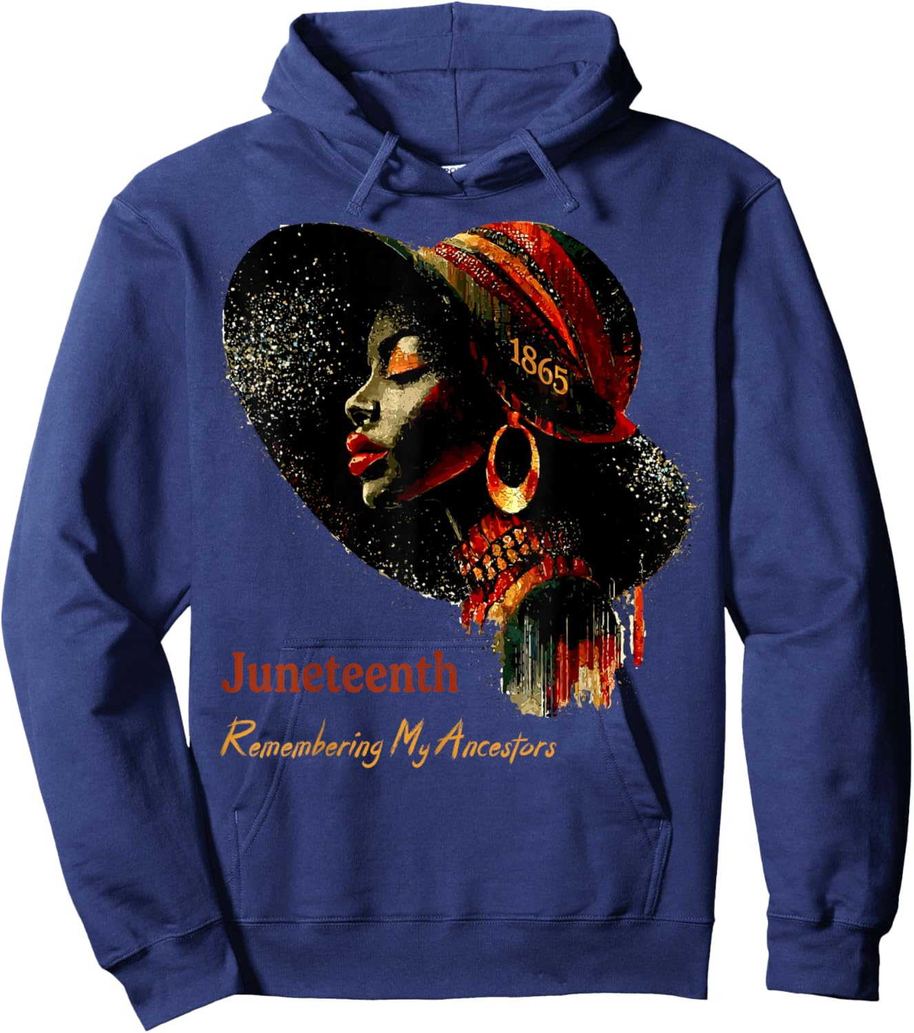Juneteenth Remembering My Ancestors Black History Pride Hoodie - Hoodie | Navy
