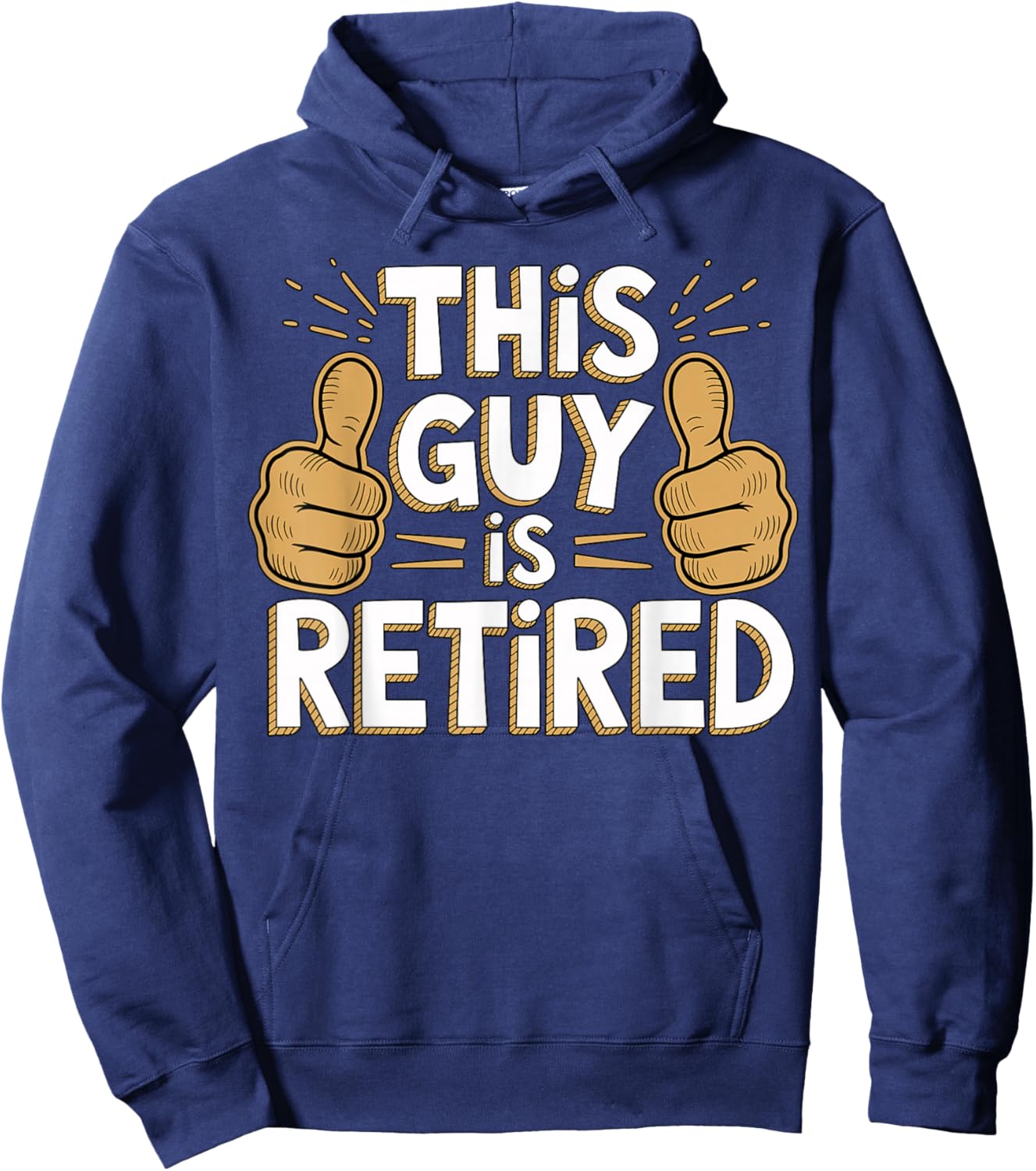 This Guy is Retired Funny Retirement Life Hoodie - Hoodie | Navy