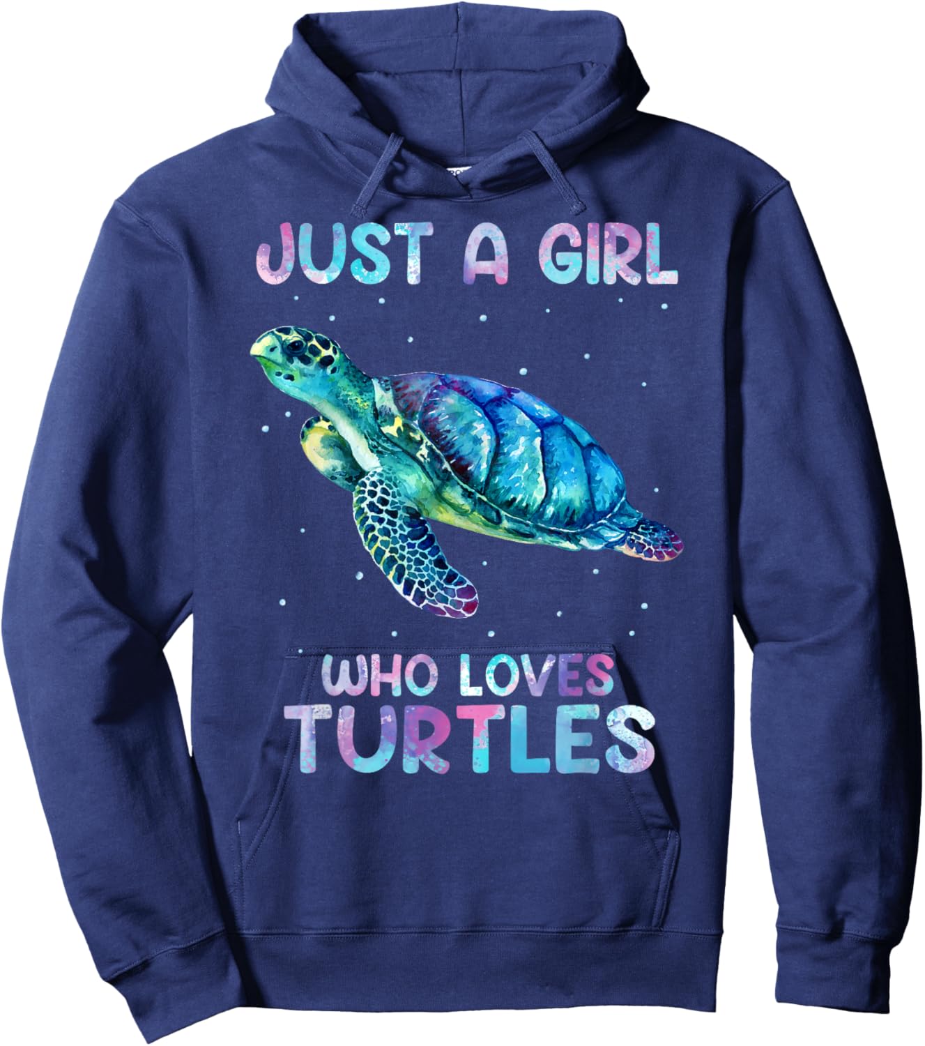Turtle Watercolor Sea Ocean Just A Girl Who Loves Turtles Hoodie - Hoodie | Navy