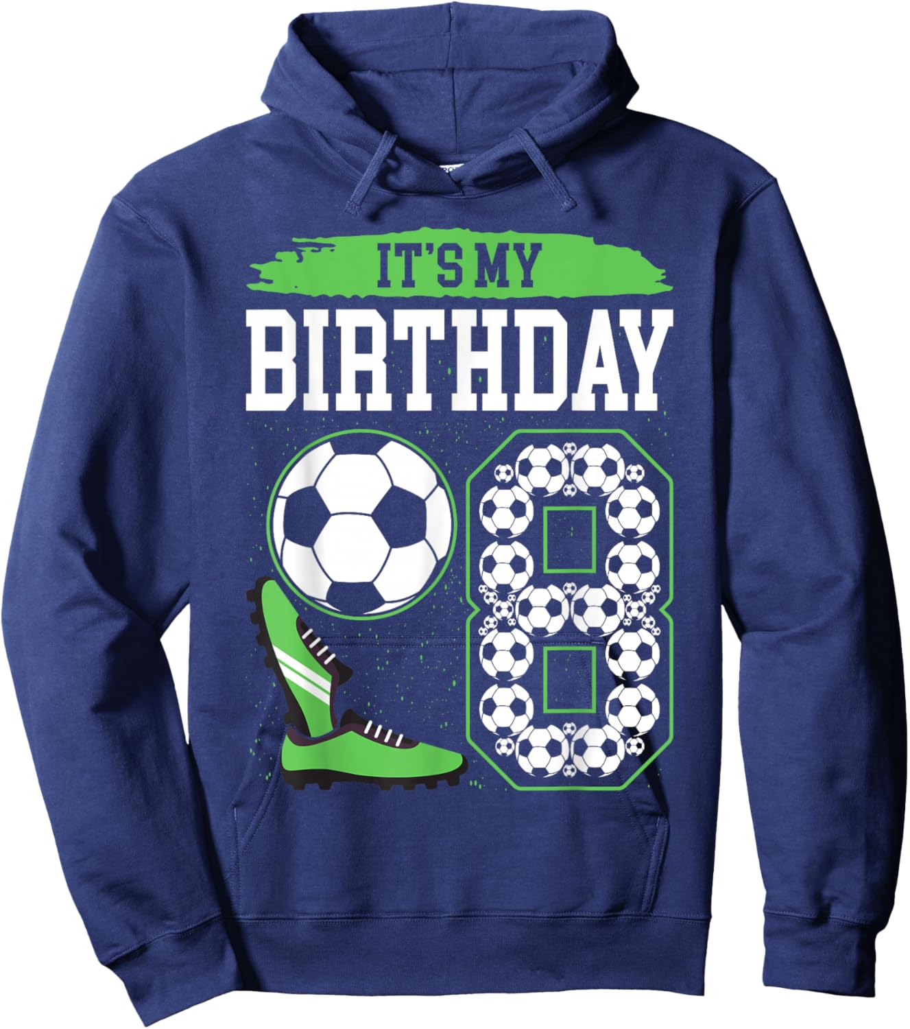 It's My 8th Soccer Birthday Party 8th Birthday Boy Soccer Hoodie - Hoodie | Navy