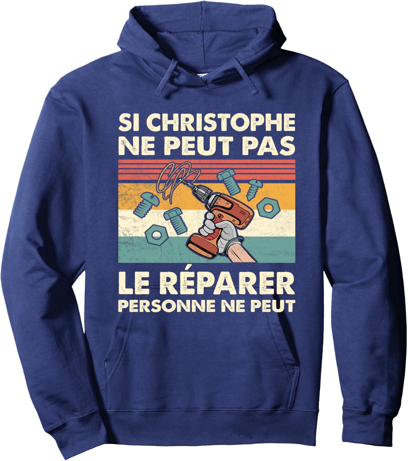 Si Christophe Ne Peut Pas Le Réparer Personne Ne Peut Haut de Gamme Hoodie - Hoodie | Navy