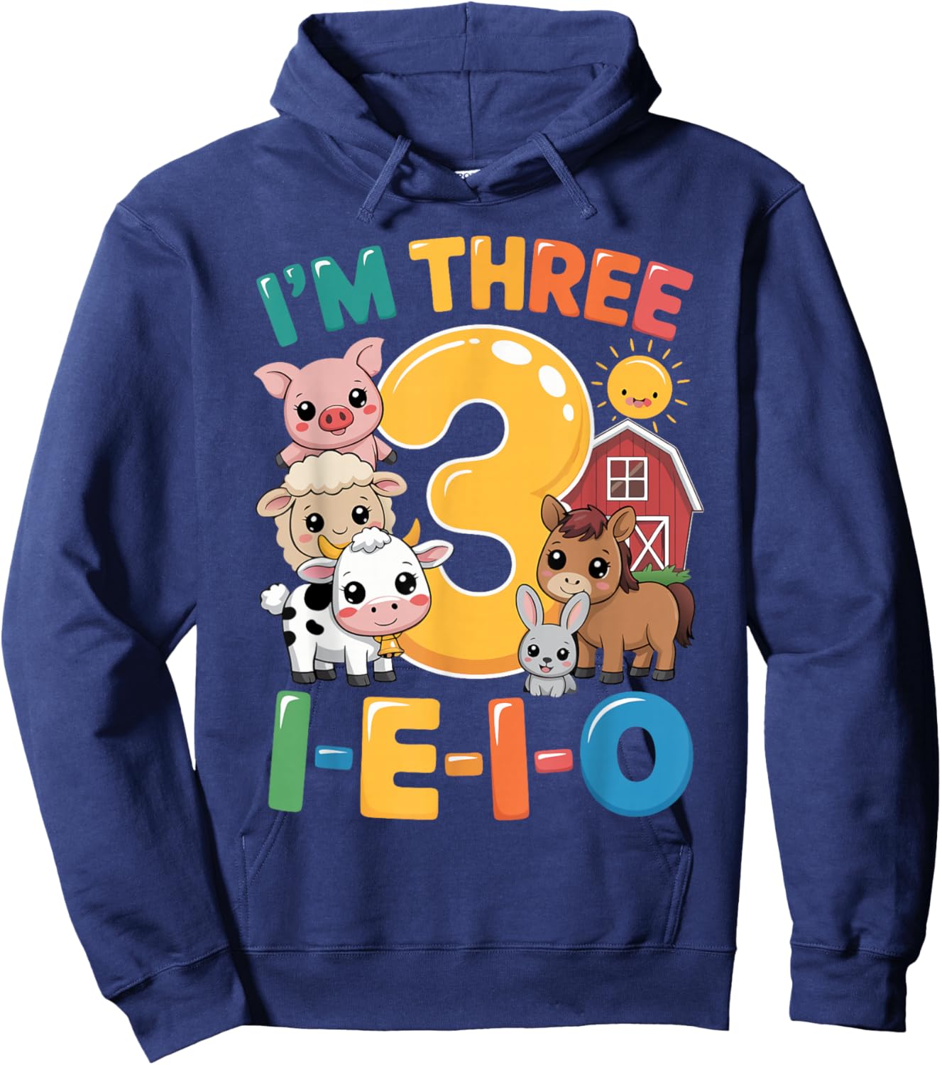 I'm Three I-E-I-O 3 Years Old Farm Animal Birthday Kids Boys Hoodie - Hoodie | Navy
