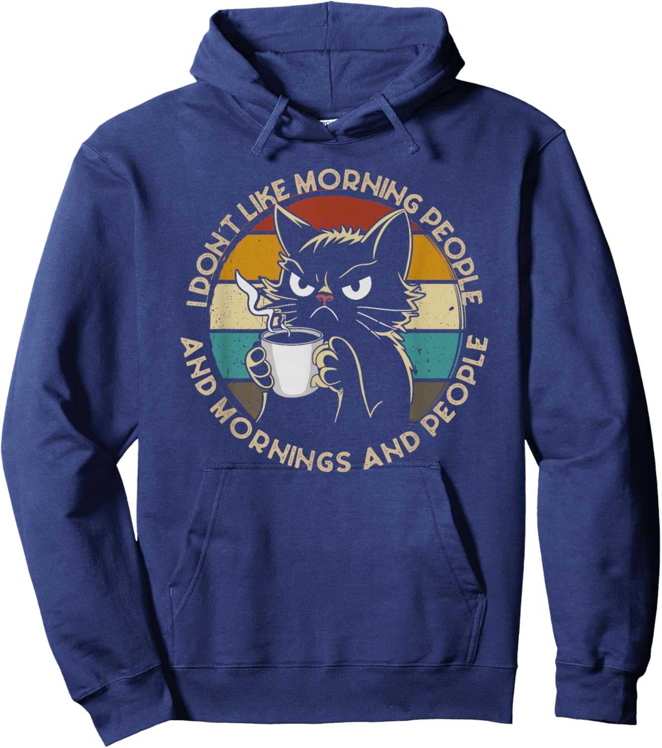 I Hate Morning People And Mornings And People Coffee Cat Hoodie - Hoodie | Navy