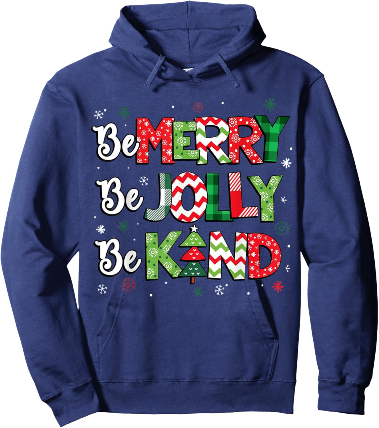 Be Merry Be Jolly Be Kind Christmas Tree Family Christmas Hoodie - Hoodie | Navy