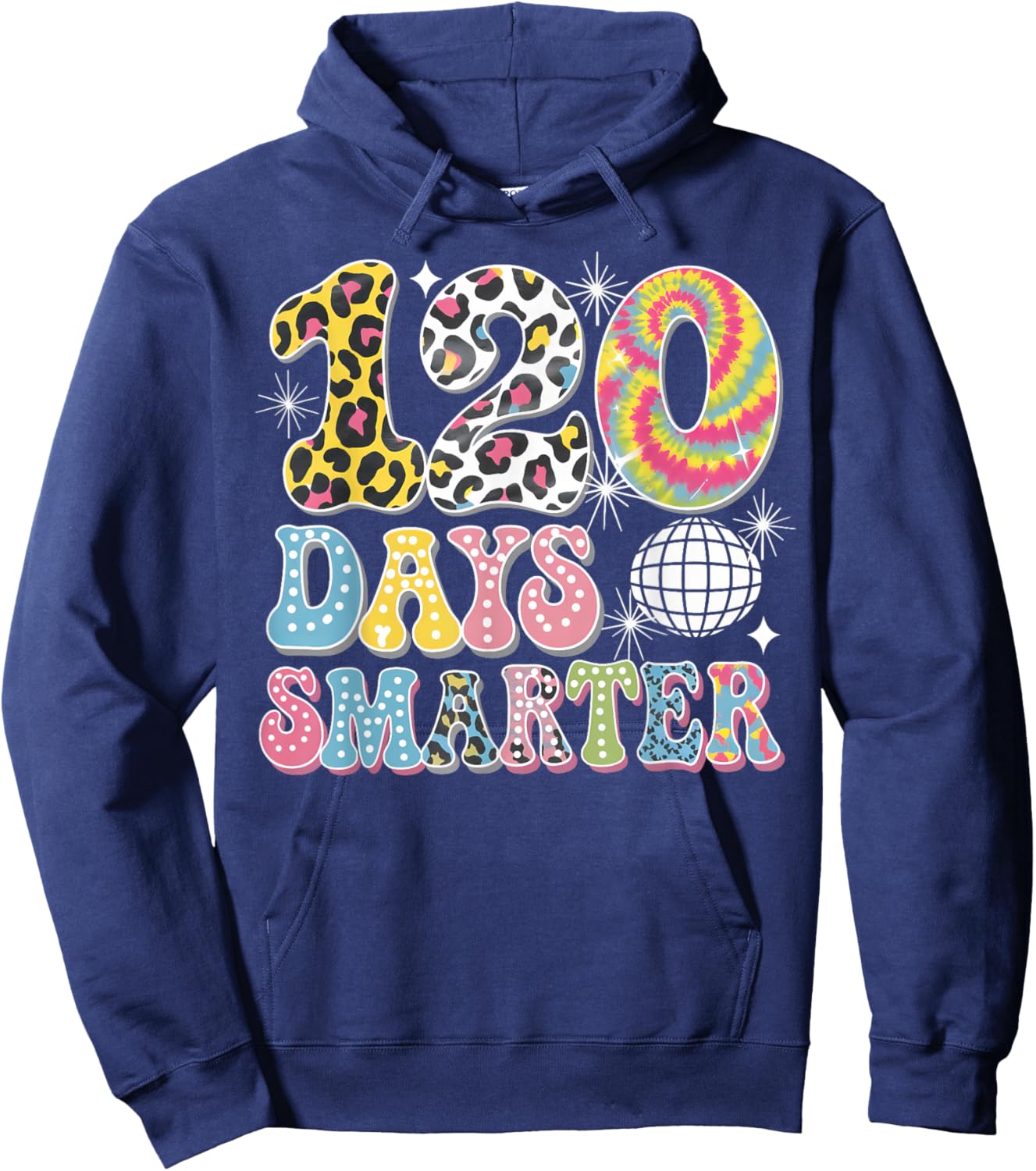 Groovy 120 Days Smarter Happy 120th Day Of School Teacher Hoodie - Hoodie | Navy