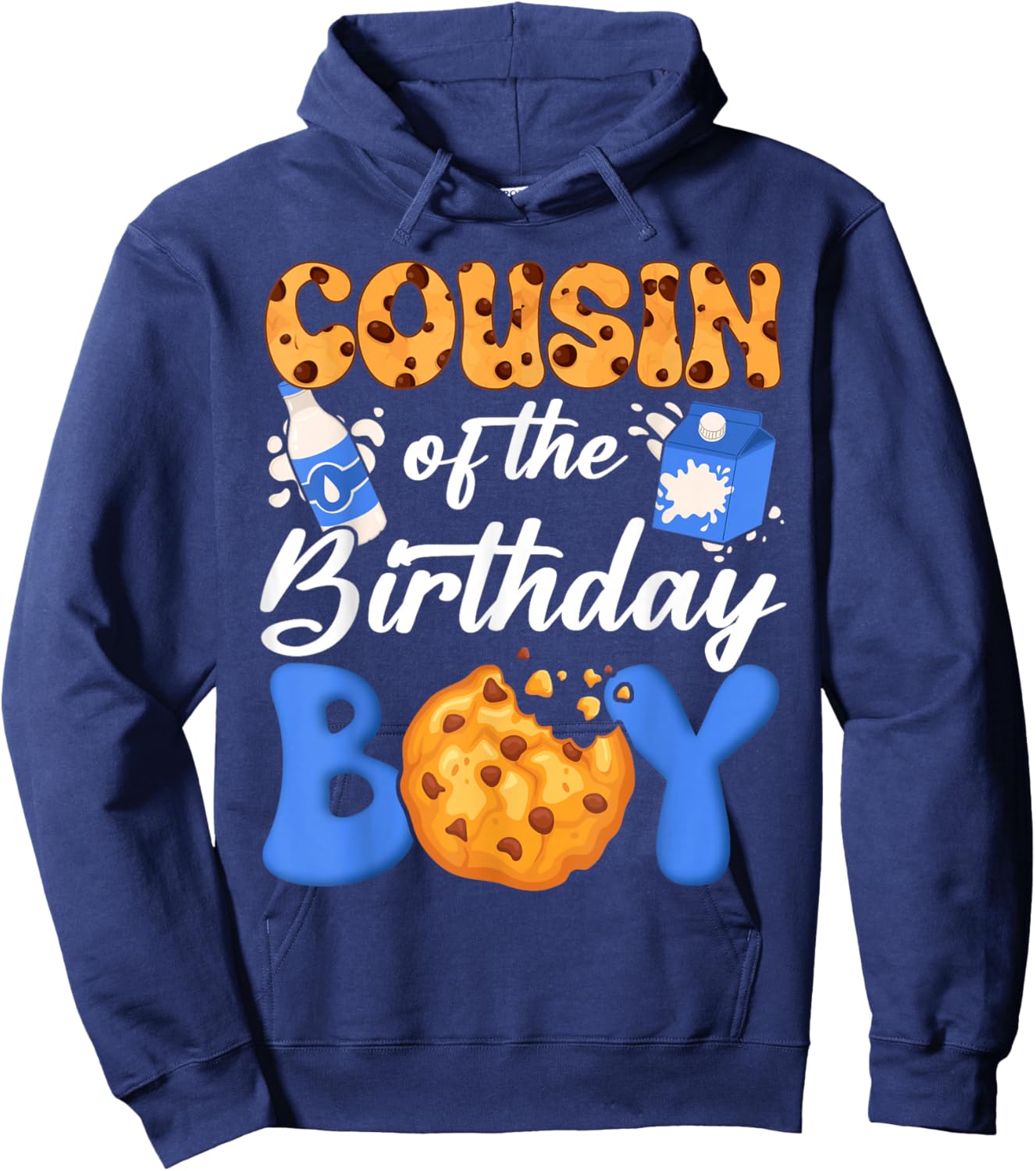 Cousin of The Birthday Boy Milk and Cookies 1St Birthday Hoodie - Hoodie | Navy