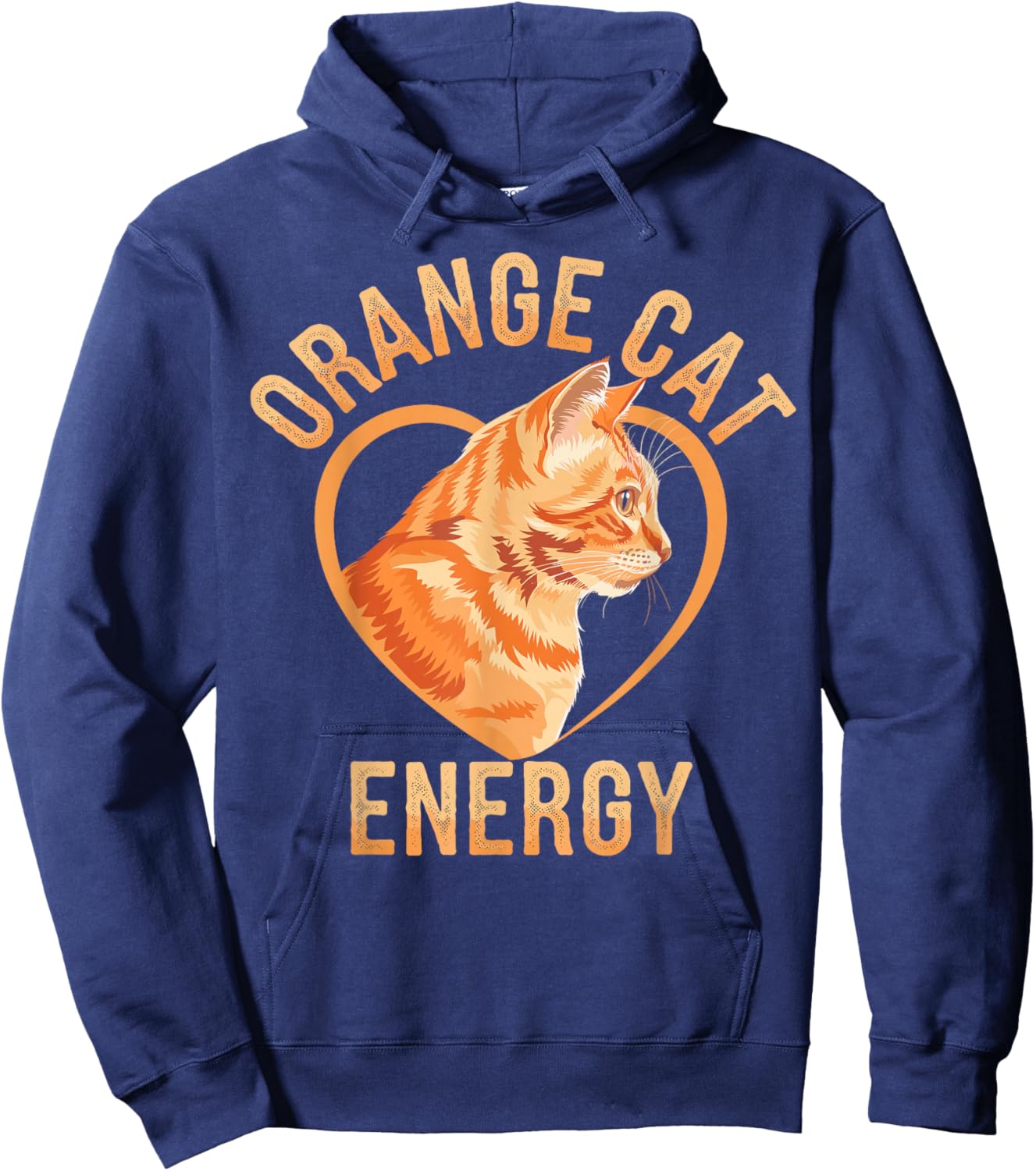 Orange Tabby Cat Orange Cat Energy Hoodie - Hoodie | Navy