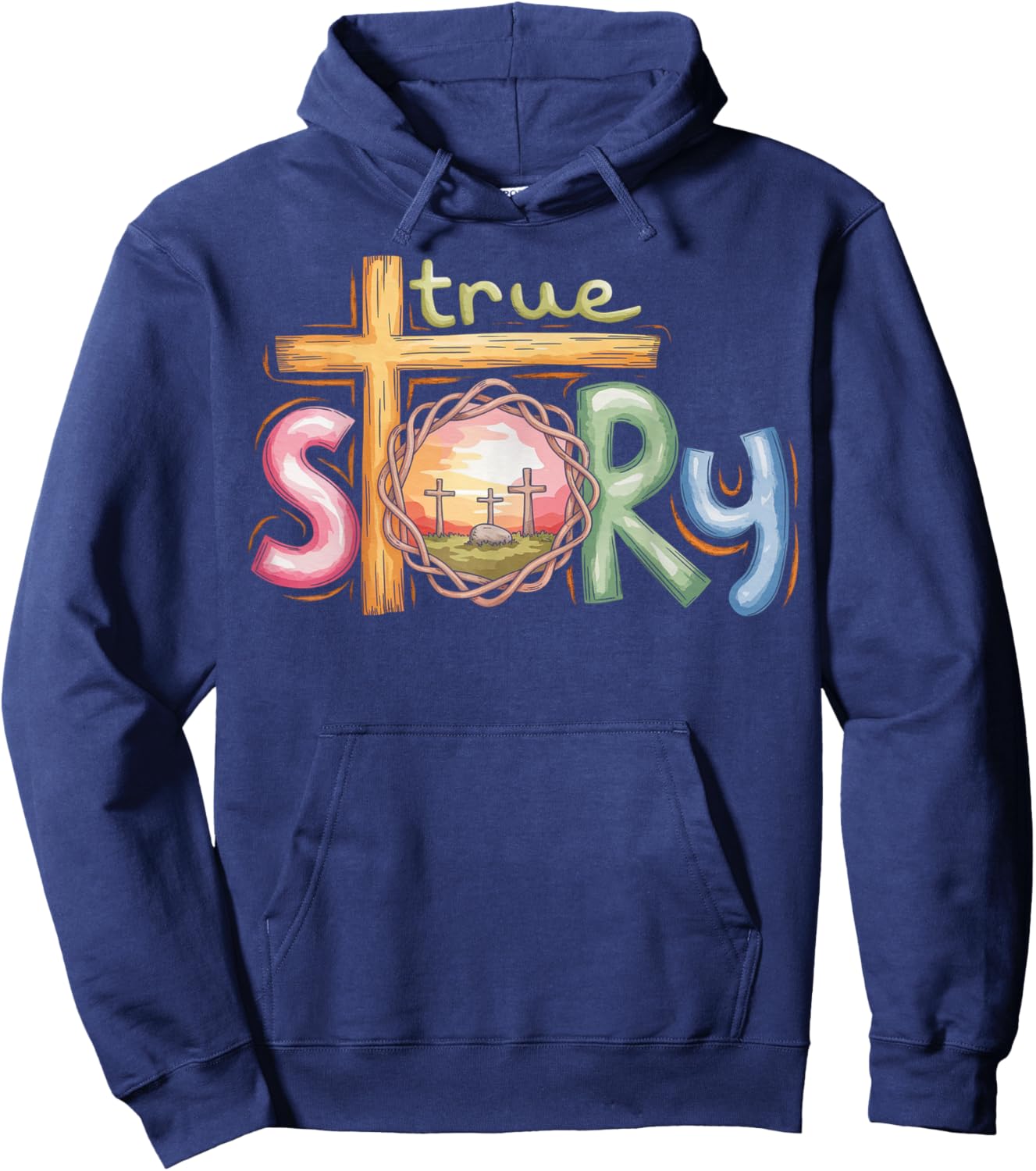 True Story Cross Jesus Easter Day Christians He Is Risen Hoodie - Hoodie | Navy