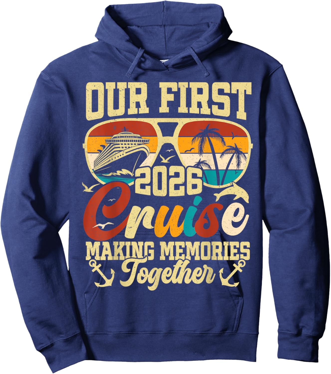 Our First Cruise 2026 Together Family Trip Matching Couples Hoodie - Hoodie | Navy