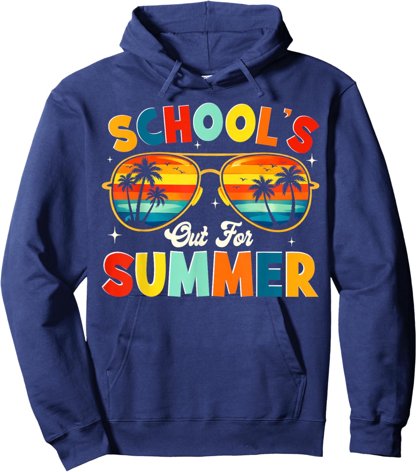School's Out for Summer Sunglasses Last Day Boy Girl Teacher Hoodie - Hoodie | Navy