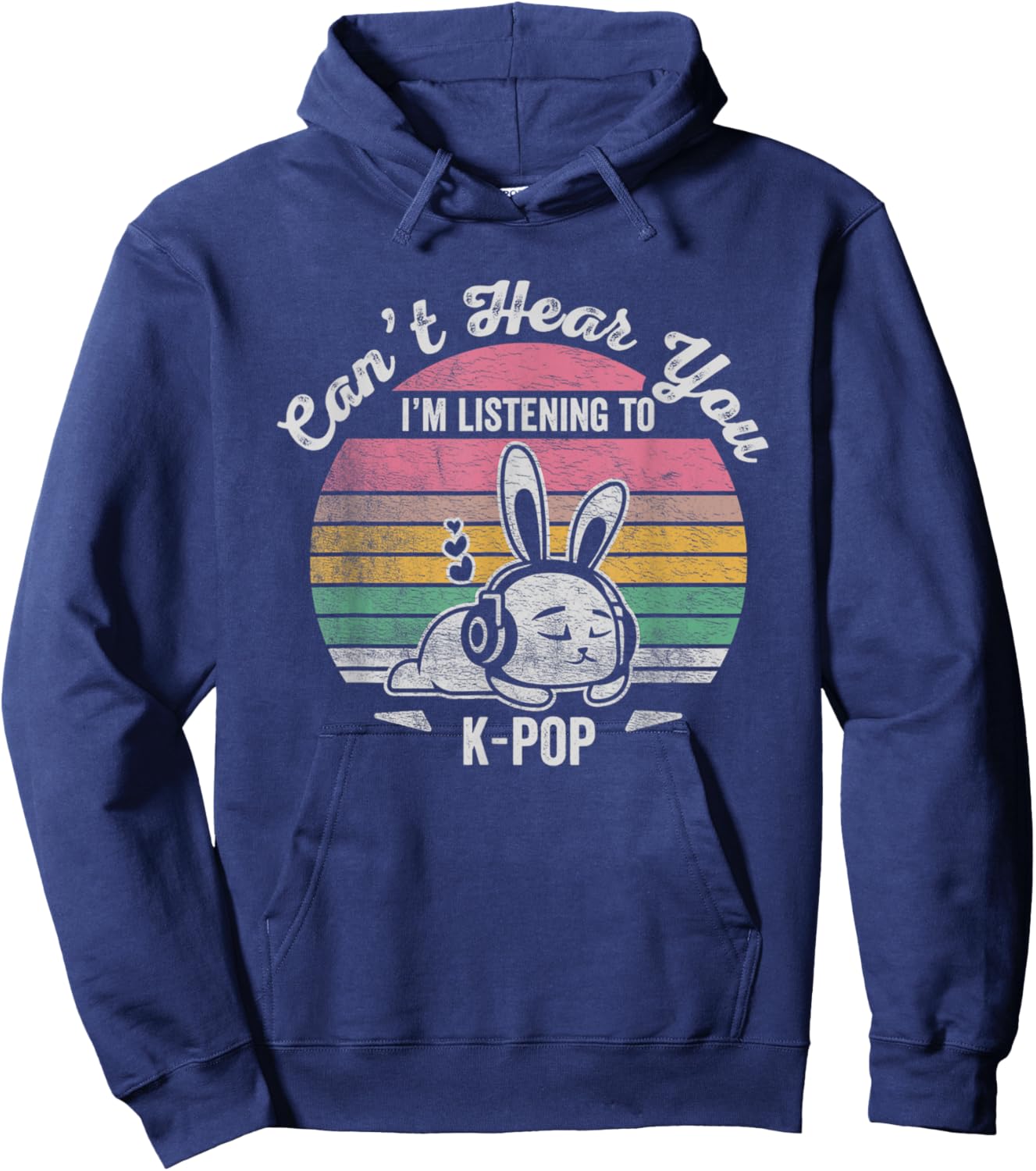 Can't Hear You I'm Listening To K-Pop Hoodie - Hoodie | Navy