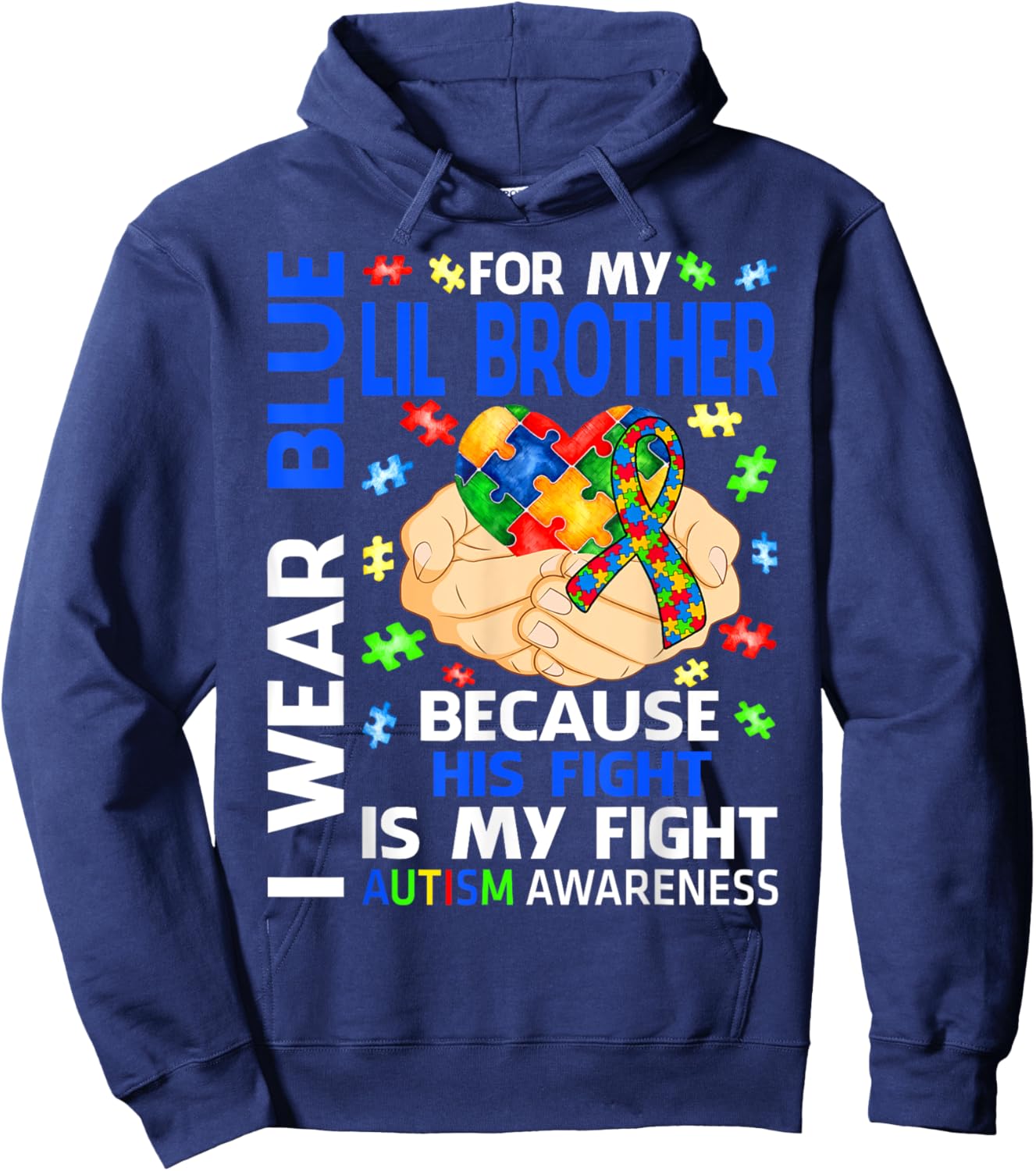 I Wear Blue For My Lil Brother Autism Awareness Hoodie - Hoodie | Navy