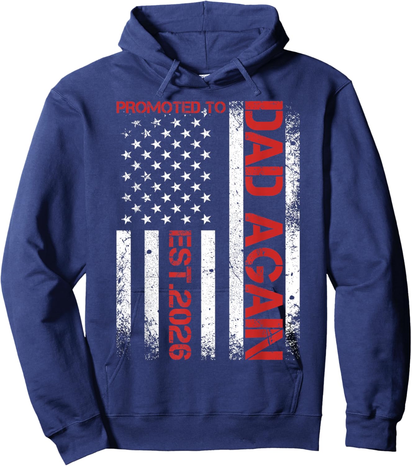 Promoted to Dad Daddy Again Est 2026 Pregnancy Announcement Hoodie - Hoodie | Navy