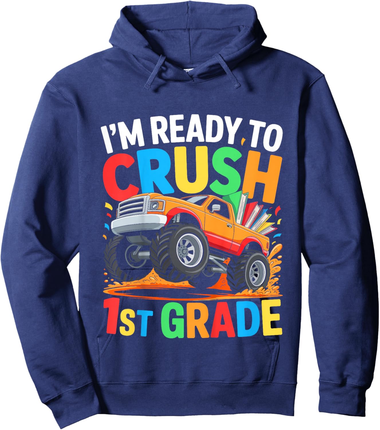 Kids I'm Ready to Crush 1st Grade Shirt Back to School Boy Hoodie - Hoodie | Navy