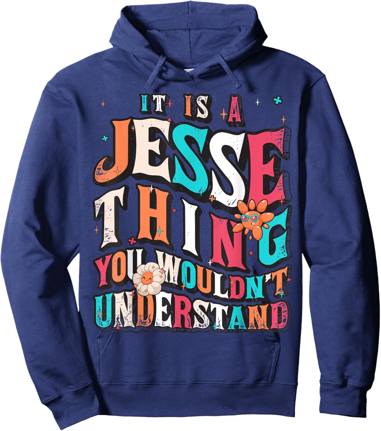 It's A Jesse Thing You Wouldn't Understand, Jesse Groovy Hoodie - Hoodie | Navy