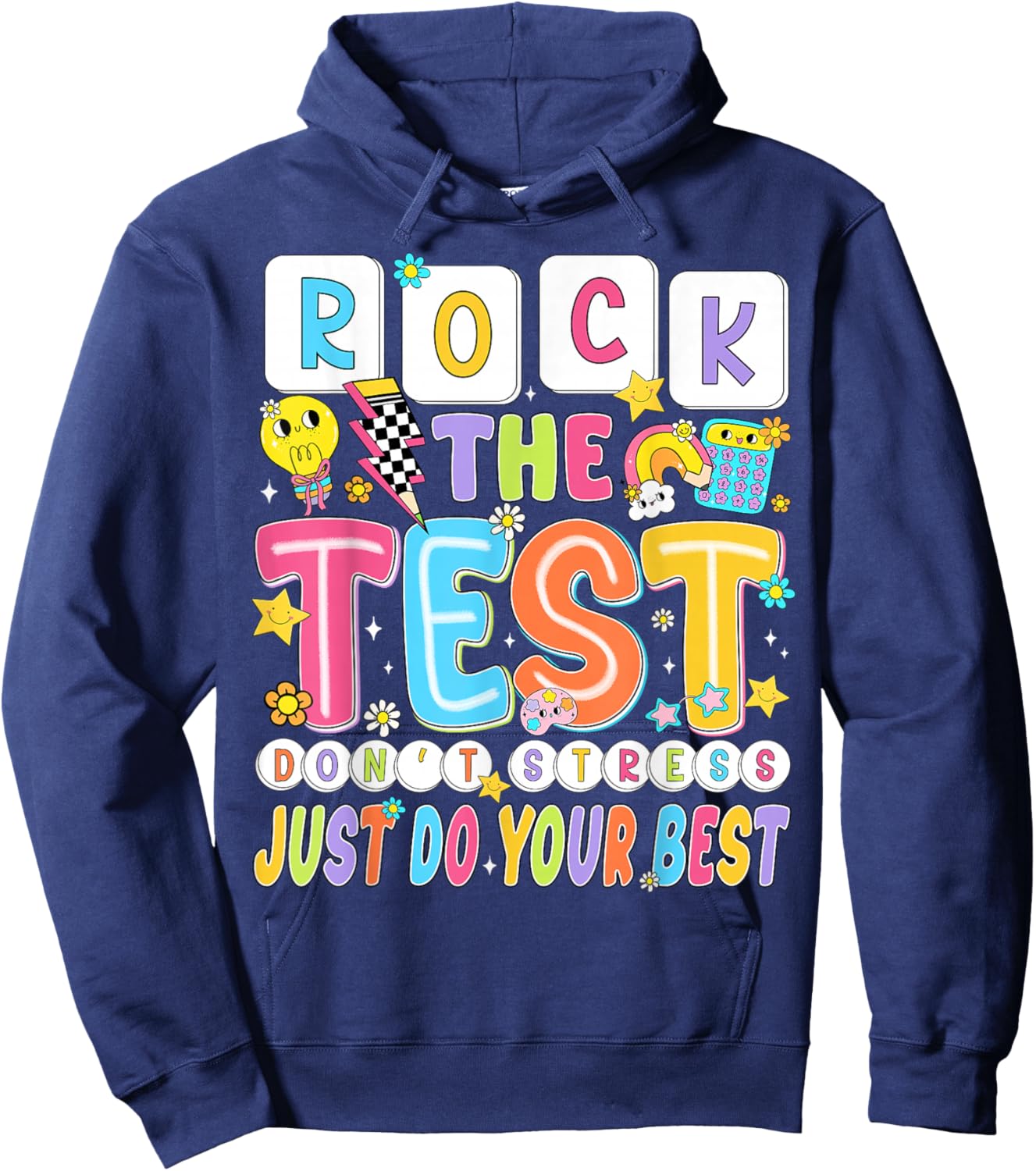 Rock The Test Don't Stress Just Do Your Best Testing Day Kid Hoodie - Hoodie | Navy