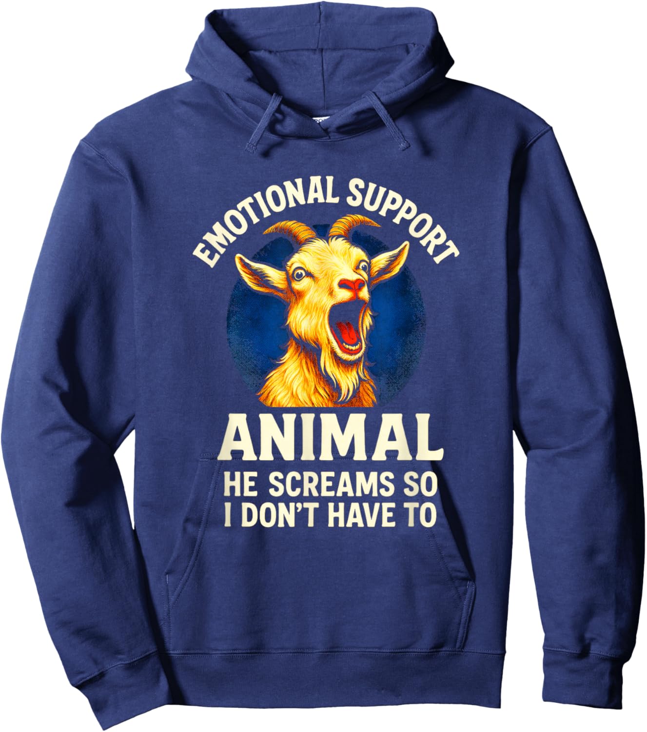 Emotional Support Animal - Funny Goat Screaming Hoodie - Hoodie | Navy