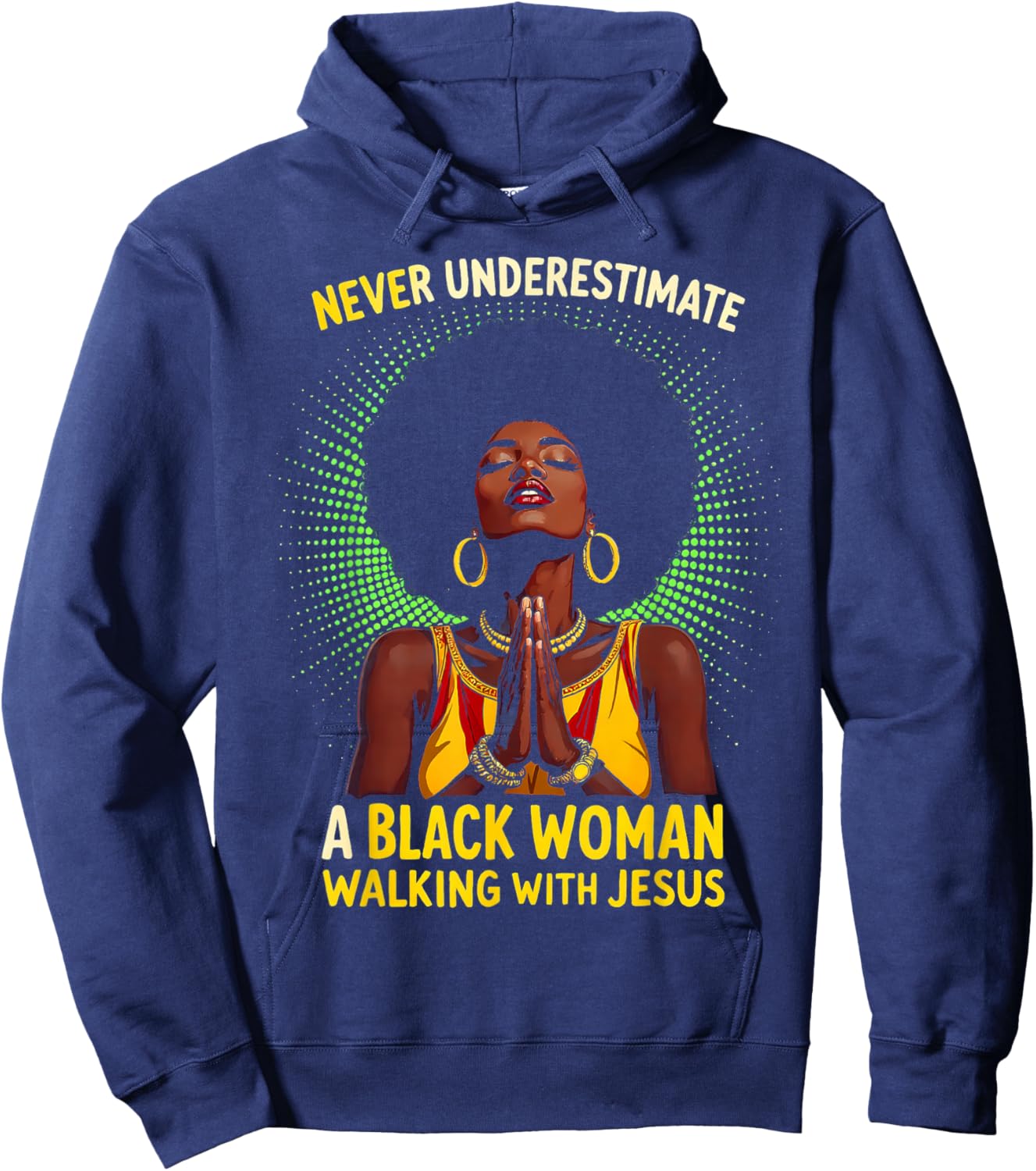 Proud African American Black Women Melanin Believe God Jesus Hoodie - Hoodie | Navy