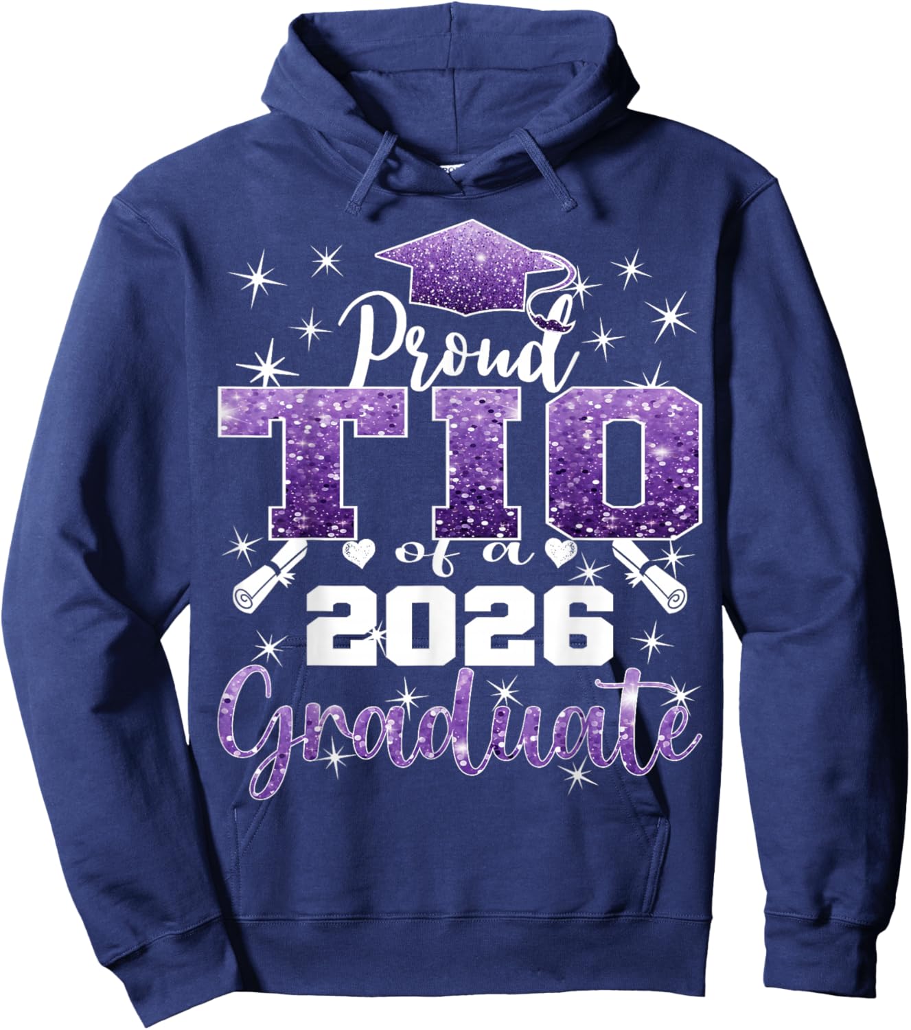 Super Proud TIO of 2026 Graduate Senior Graduation Family Hoodie - Hoodie | Navy