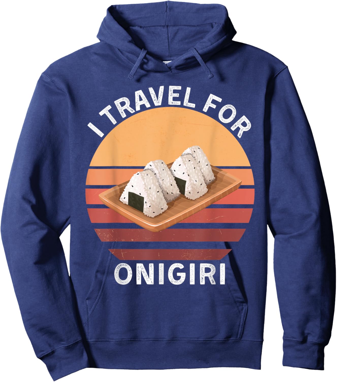 Retro I Travel For Onigiri Vintage Onigiri Food Lover Hoodie - Hoodie | Navy