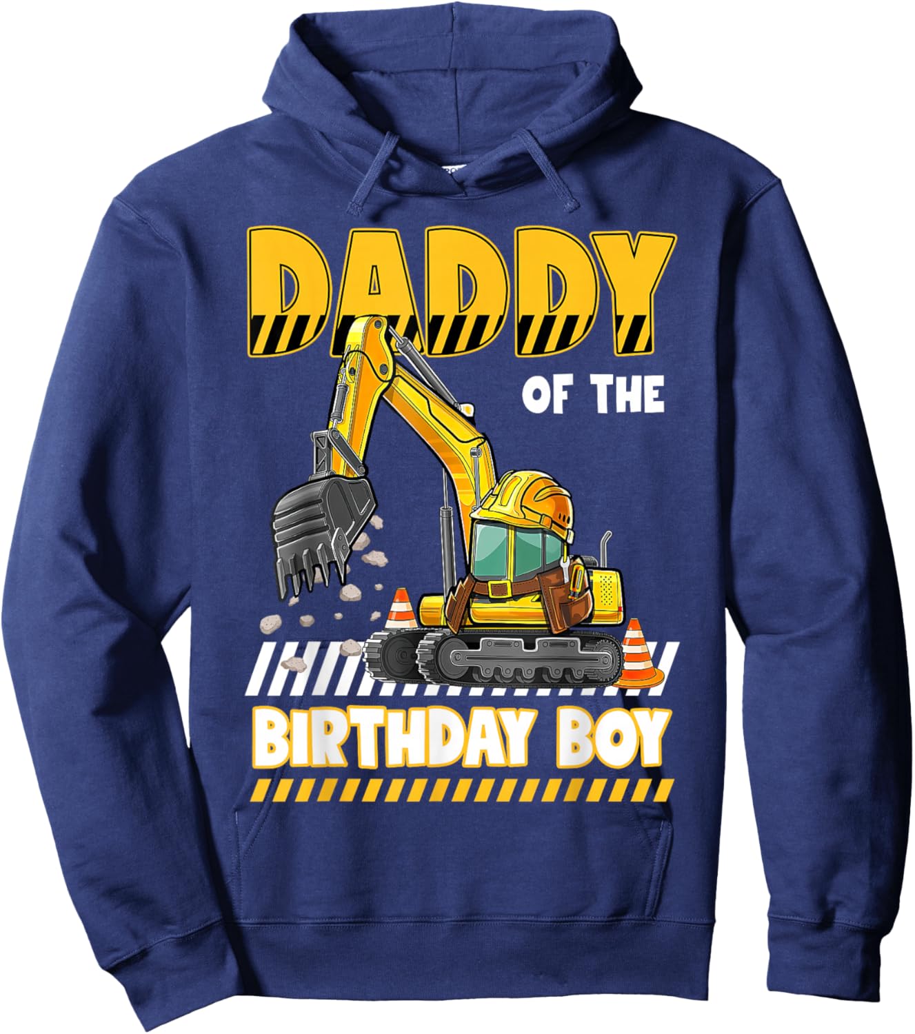 Daddy Of The Birthday Boy Construction Excavator Family Hoodie - Hoodie | Navy