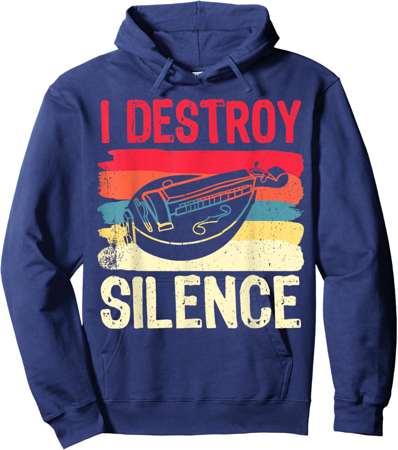 Funny Hurdy gurdy Shirt I Destroy Silence Musician Player Hoodie - Hoodie | Navy