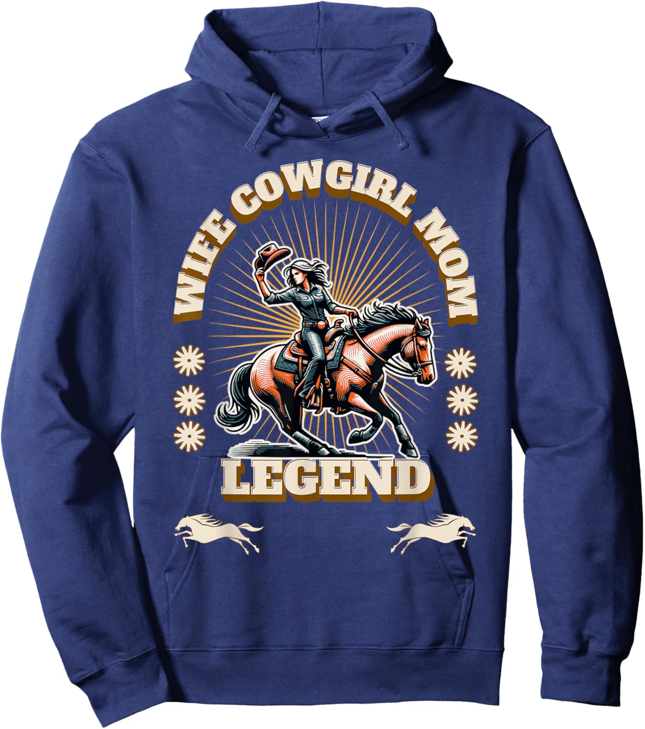 Wife, Cowgirl, Mom, Legend Hoodie - Hoodie | Navy