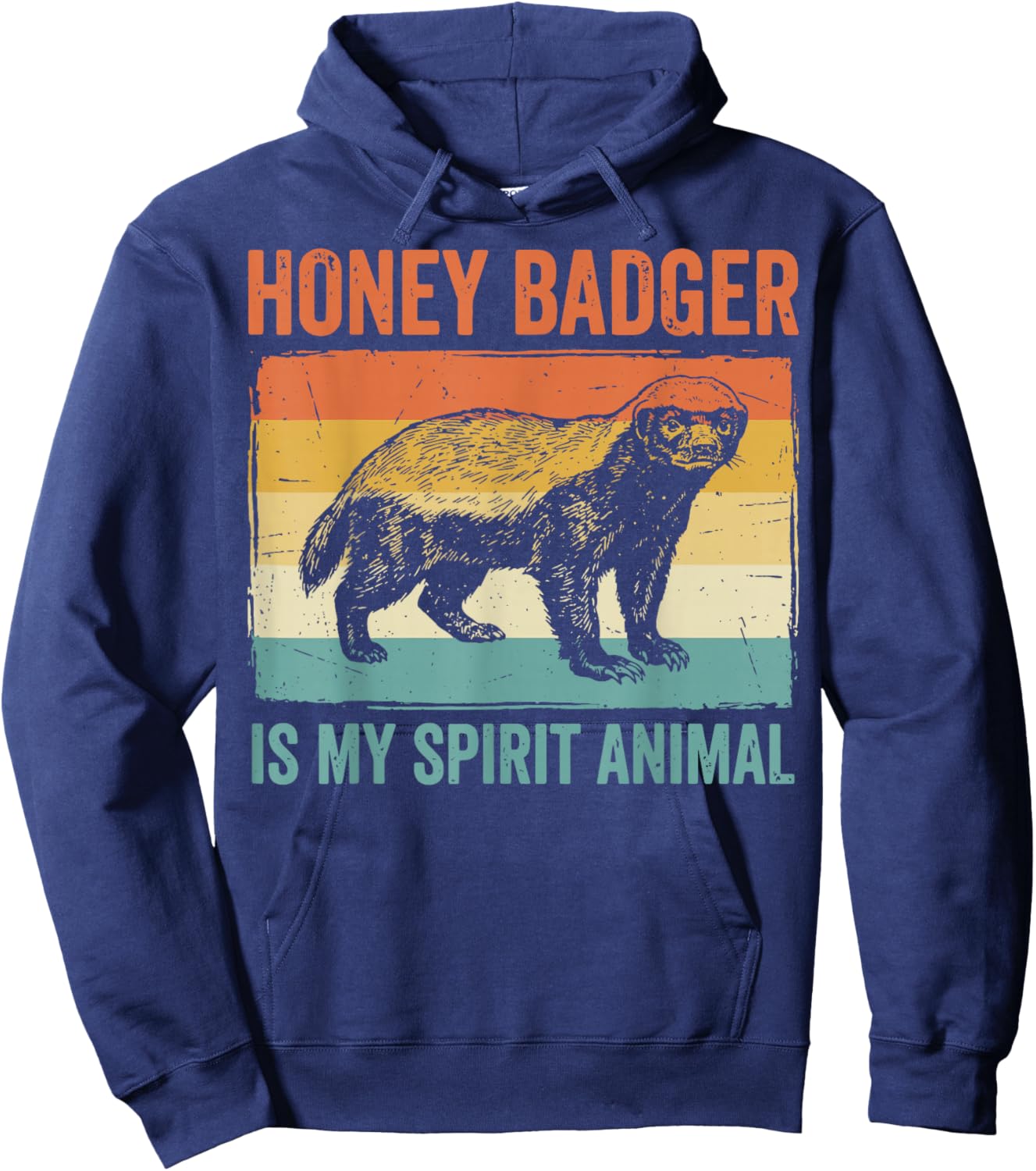 Honey Badger is My Spirit Animal Hoodie - Hoodie | Navy
