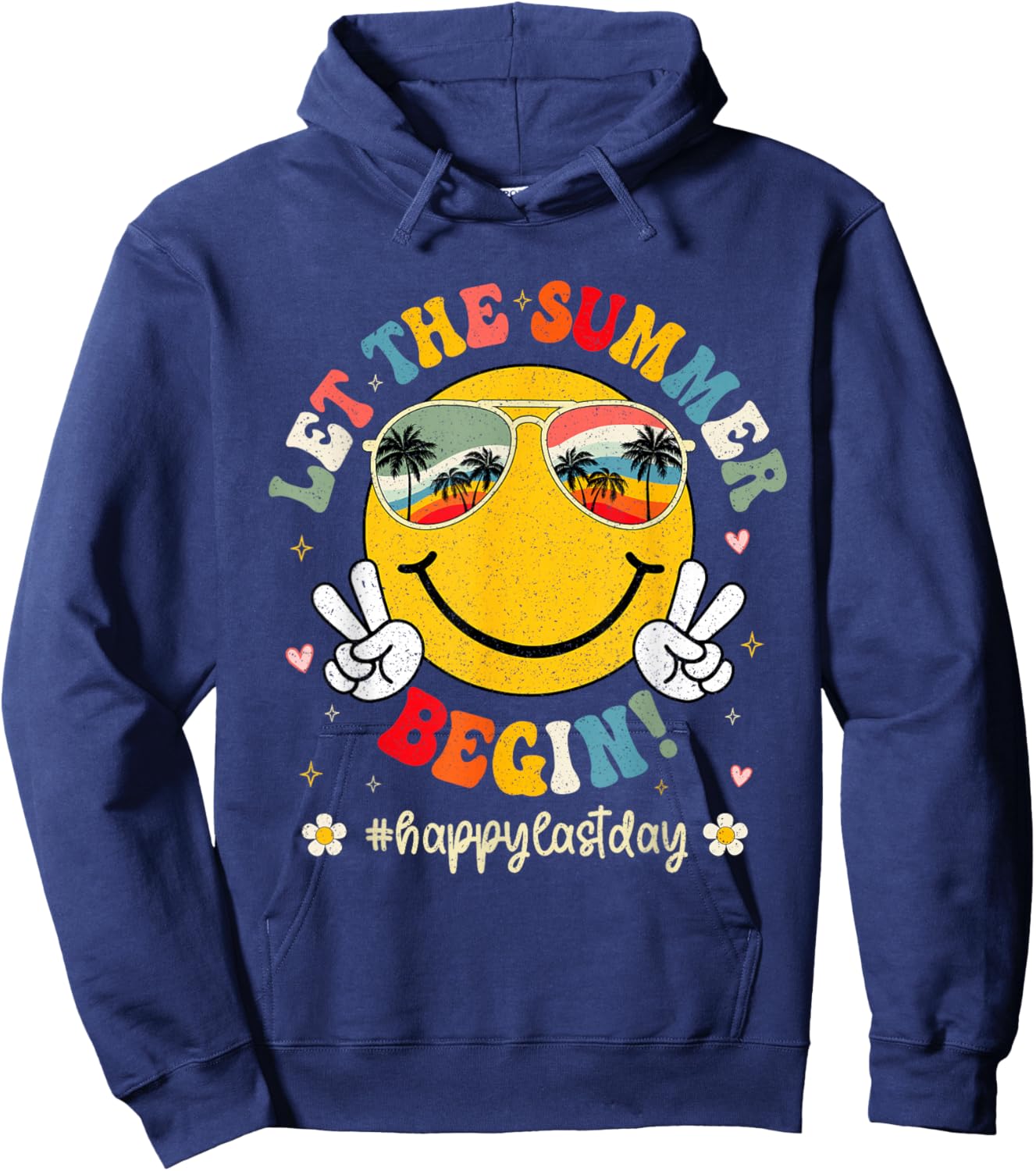Funny Last Day Of School Teacher Kids Let The Summer Begin Hoodie - Hoodie | Navy