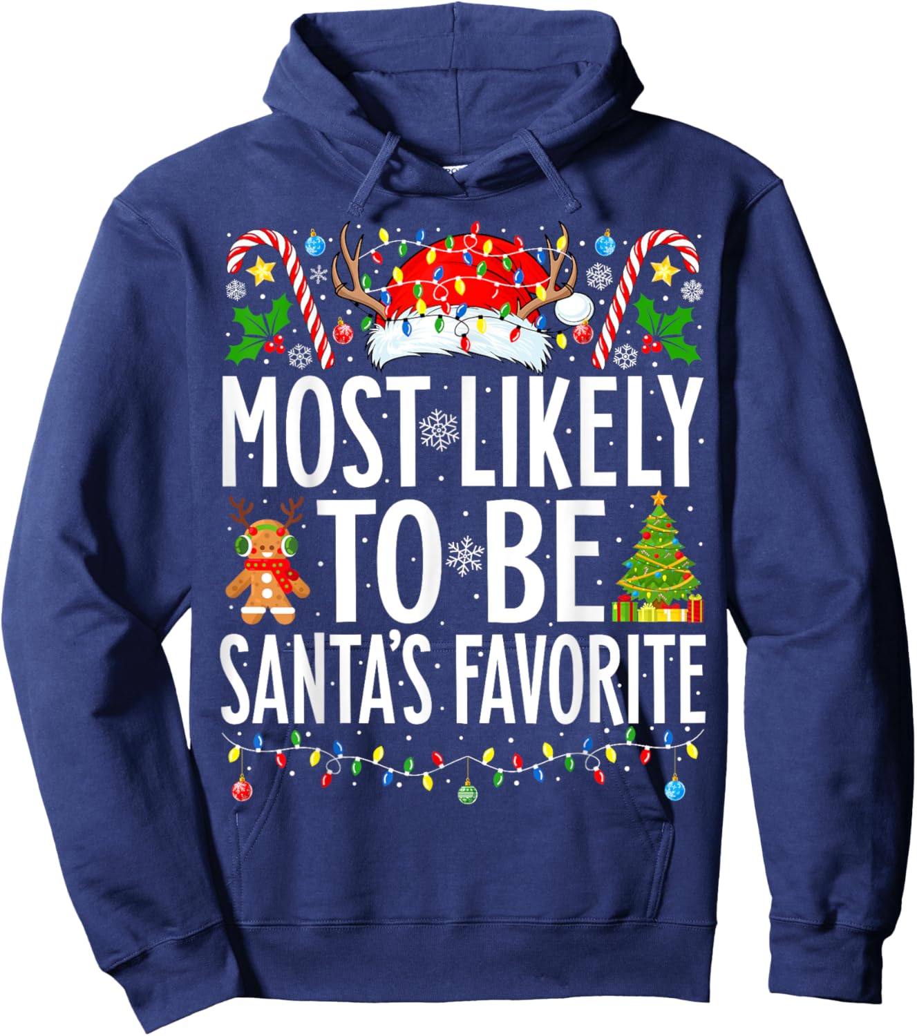 Most Likely To Be Santa's Favorite Xmas Family Christmas Hoodie - Hoodie | Navy
