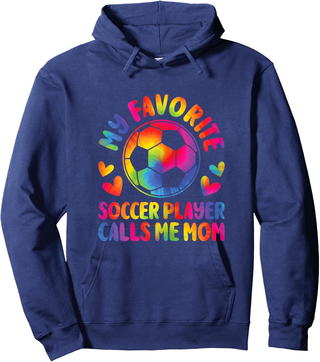 My Favorite Soccer Player Calls Me Mom Cute Soccer Mom Hoodie - Hoodie | Navy