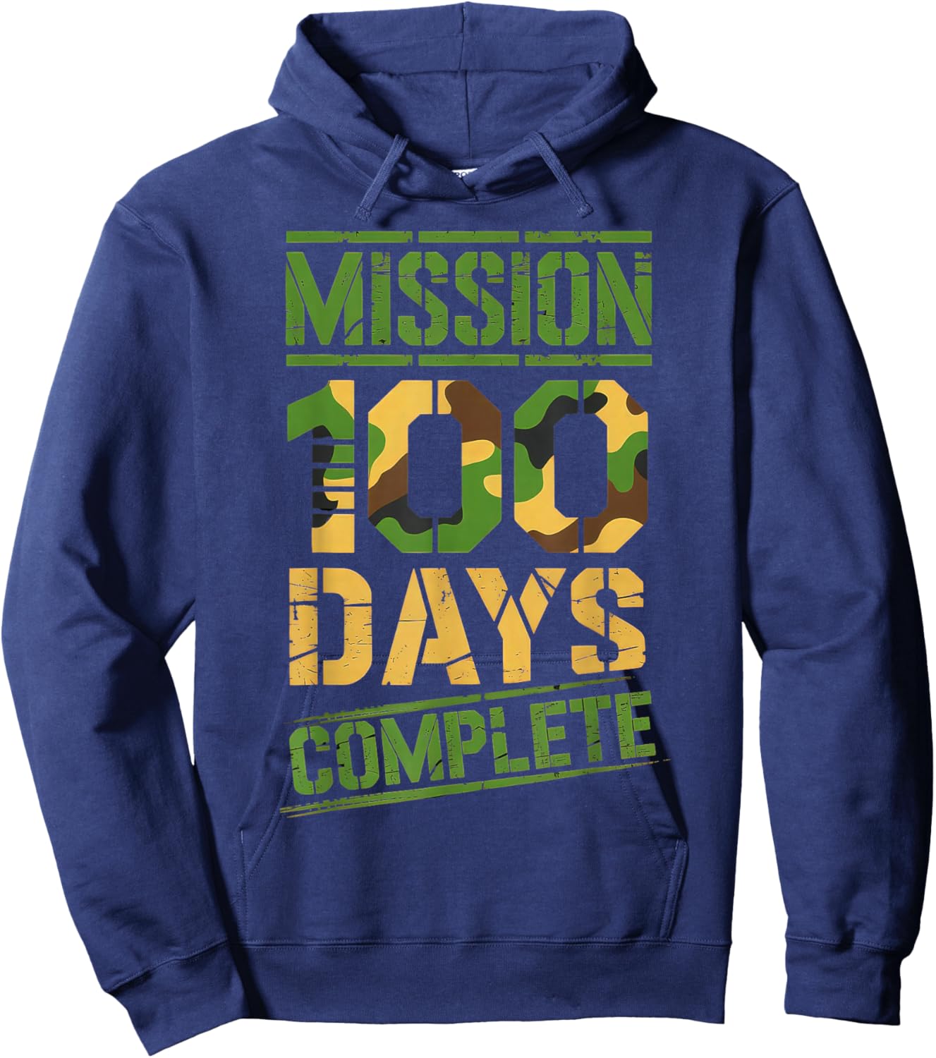 Mission 100 Days of School Complete Camo 100th Day Hoodie - Hoodie | Navy