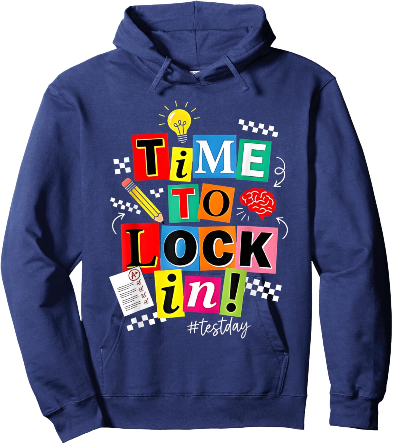 You Got This Test Day State Testing Time to Lock in Teacher Hoodie - Hoodie | Navy