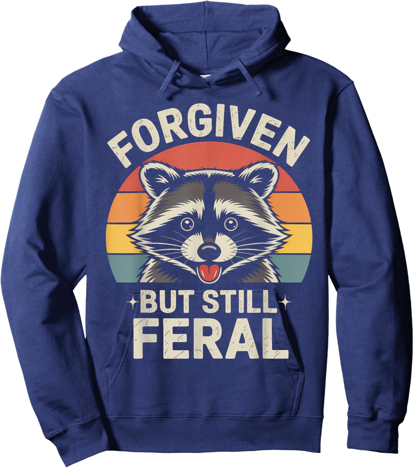 Forgiven But Still Feral – Retro Raccoon Humor Hoodie - Hoodie | Navy