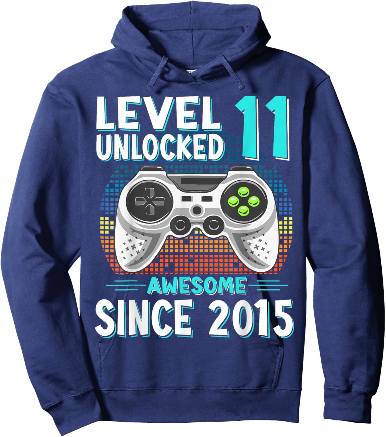 Gift 11 Birthday 11 Years Gamer Level 11 Unlocked 2015 Hoodie - Hoodie | Navy