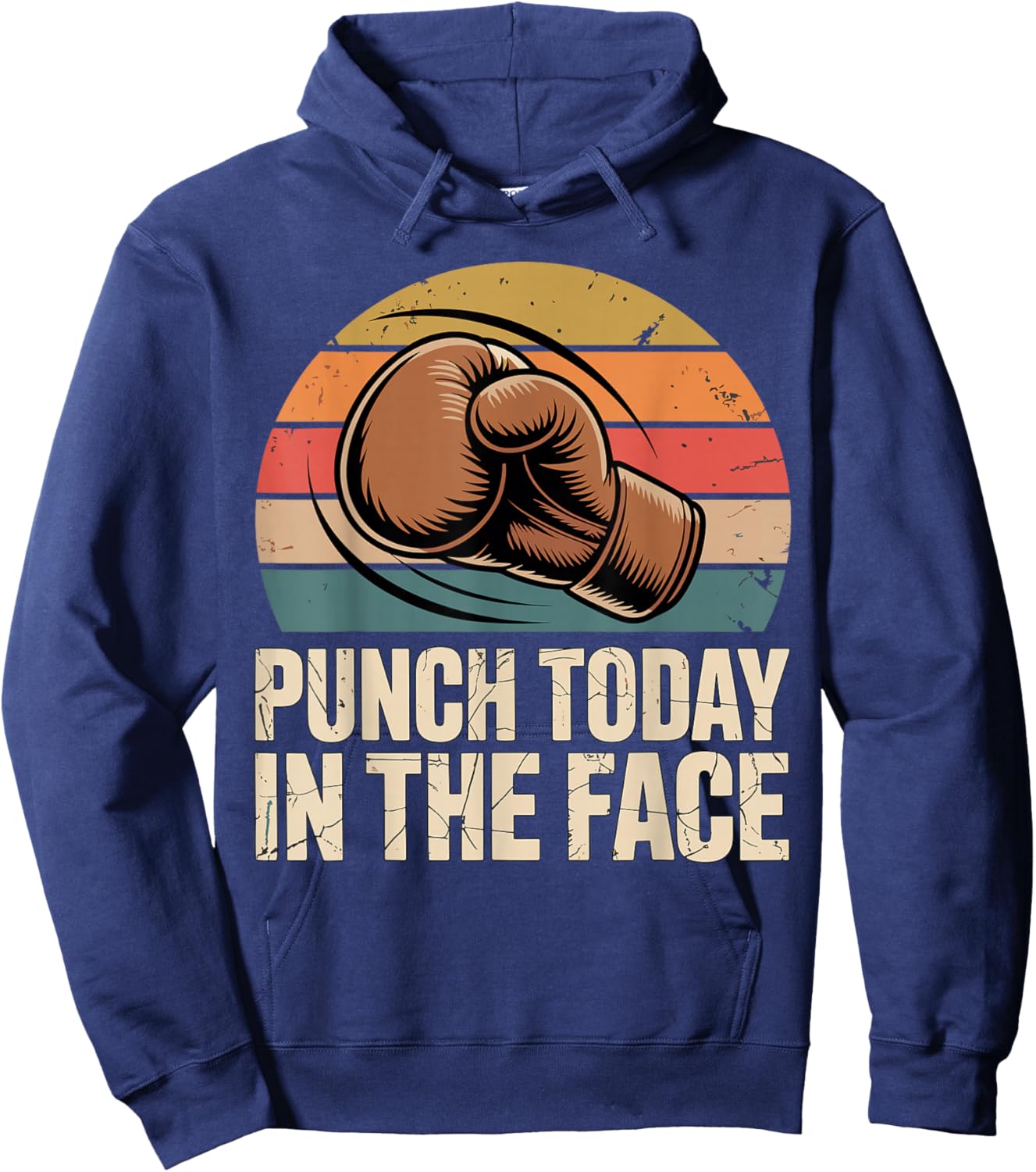 Vintage Boxing Punch Today in The Face Kickboxing Boxer Hoodie - Hoodie | Navy