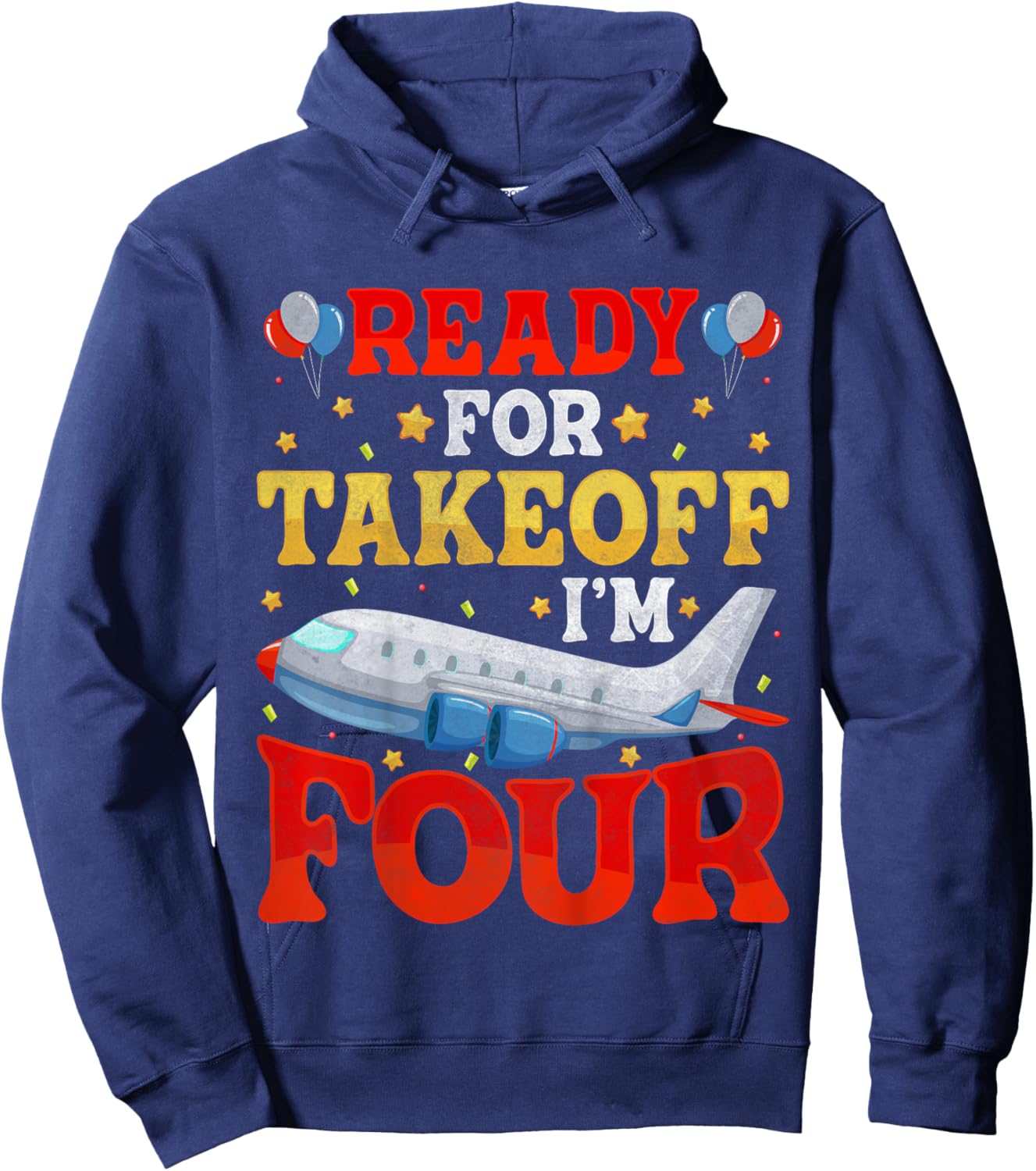 Ready For Takeoff I'm 4 Airplane Four Years Old 4th Birthday Hoodie - Hoodie | Navy
