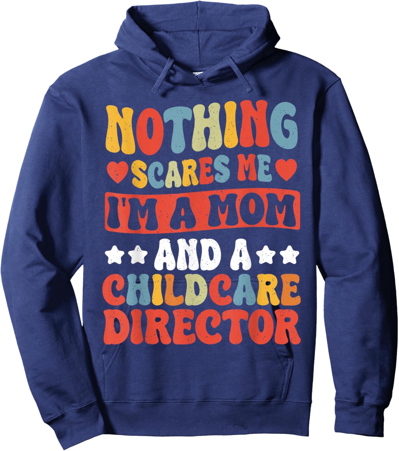Daycare Provider Mom Childcare Director Hoodie - Hoodie | Navy