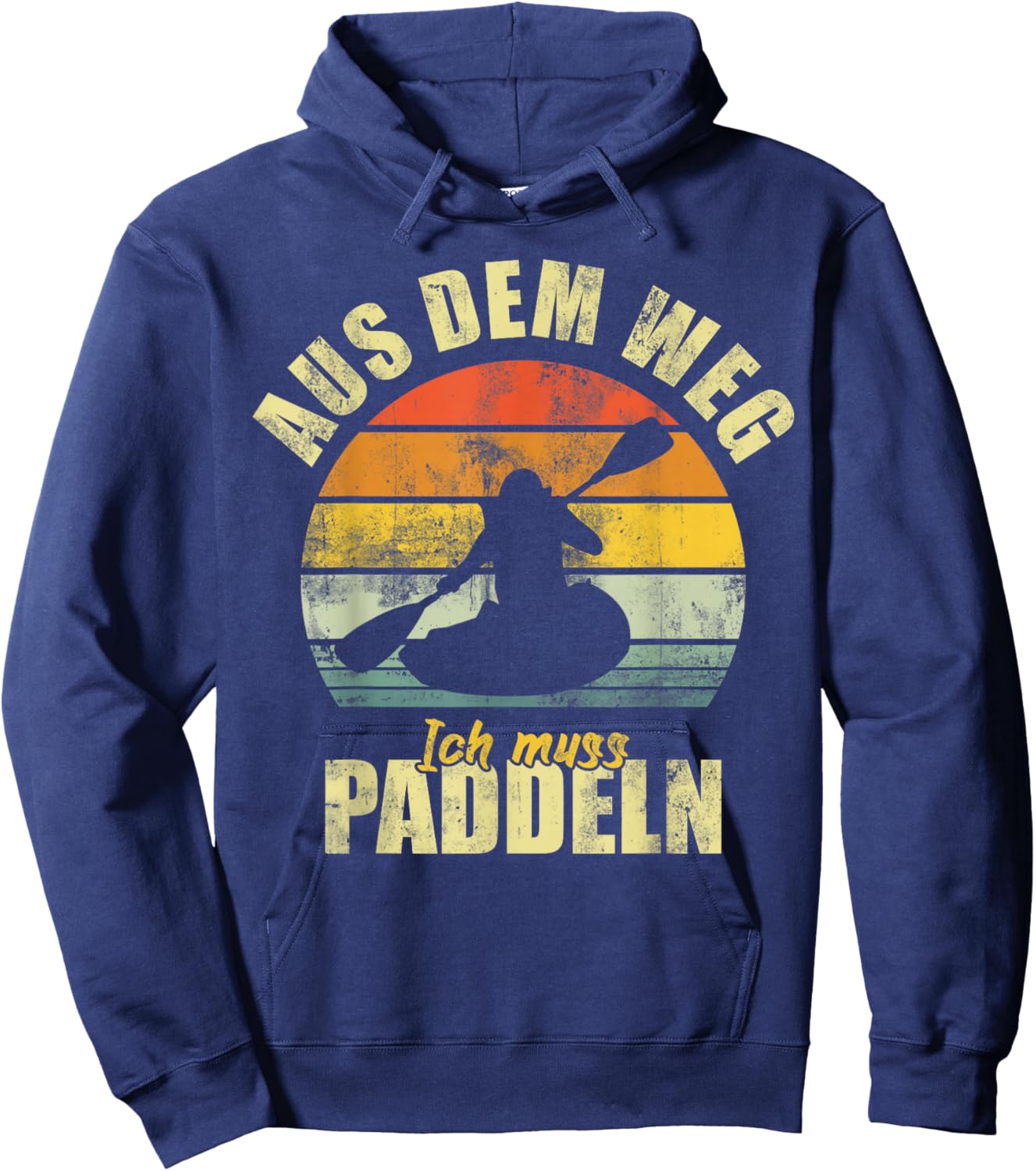 Vintage with German Text "Aus dem Weg ich muss PADDELN Kajak Kanoe" [German Language] Hoodie - Hoodie | Navy