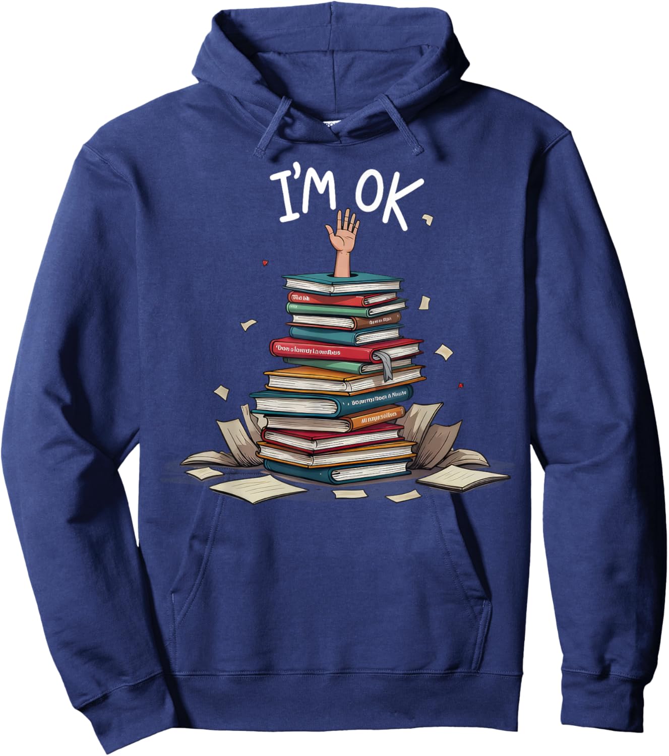 I'm Ok Funny Read Book Reading Nerd Librarian Teacher School Hoodie - Hoodie | Navy