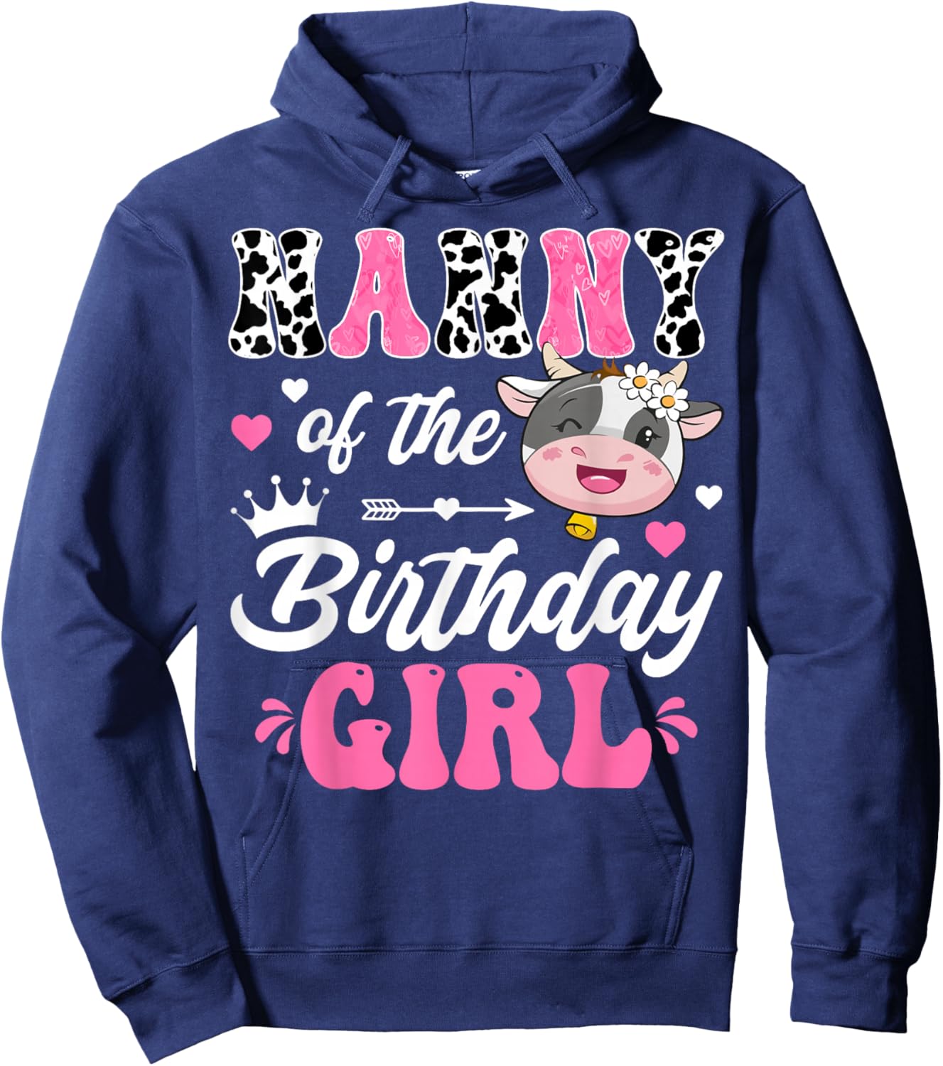 Nanny Of The Birthday Girl Cute Cow Farm 1St Birthday Hoodie - Hoodie | Navy