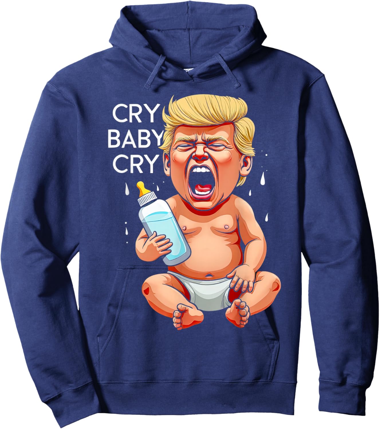 Funny Anti Trump Baby Cry 2024 Baby Funny Election Hoodie - Hoodie | Navy