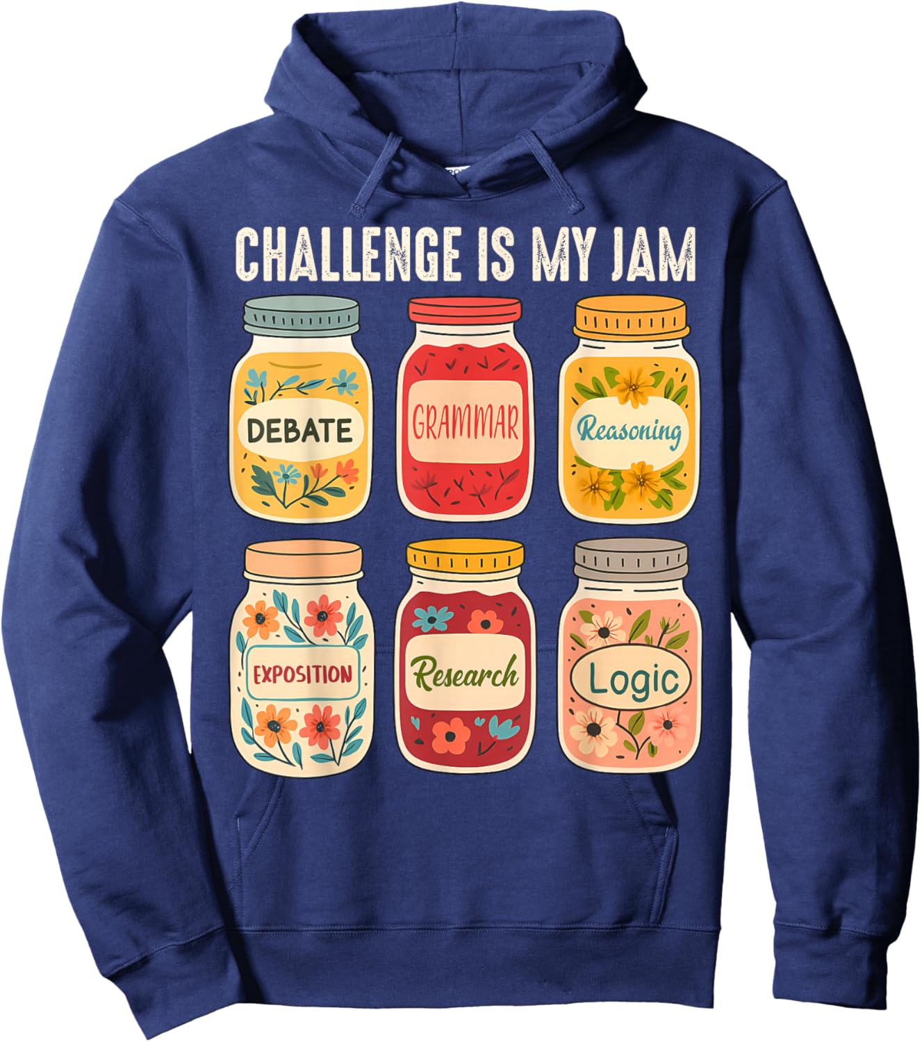 Classical Conversations Homeschool Mom Challenge is My Jam Hoodie - Hoodie | Navy