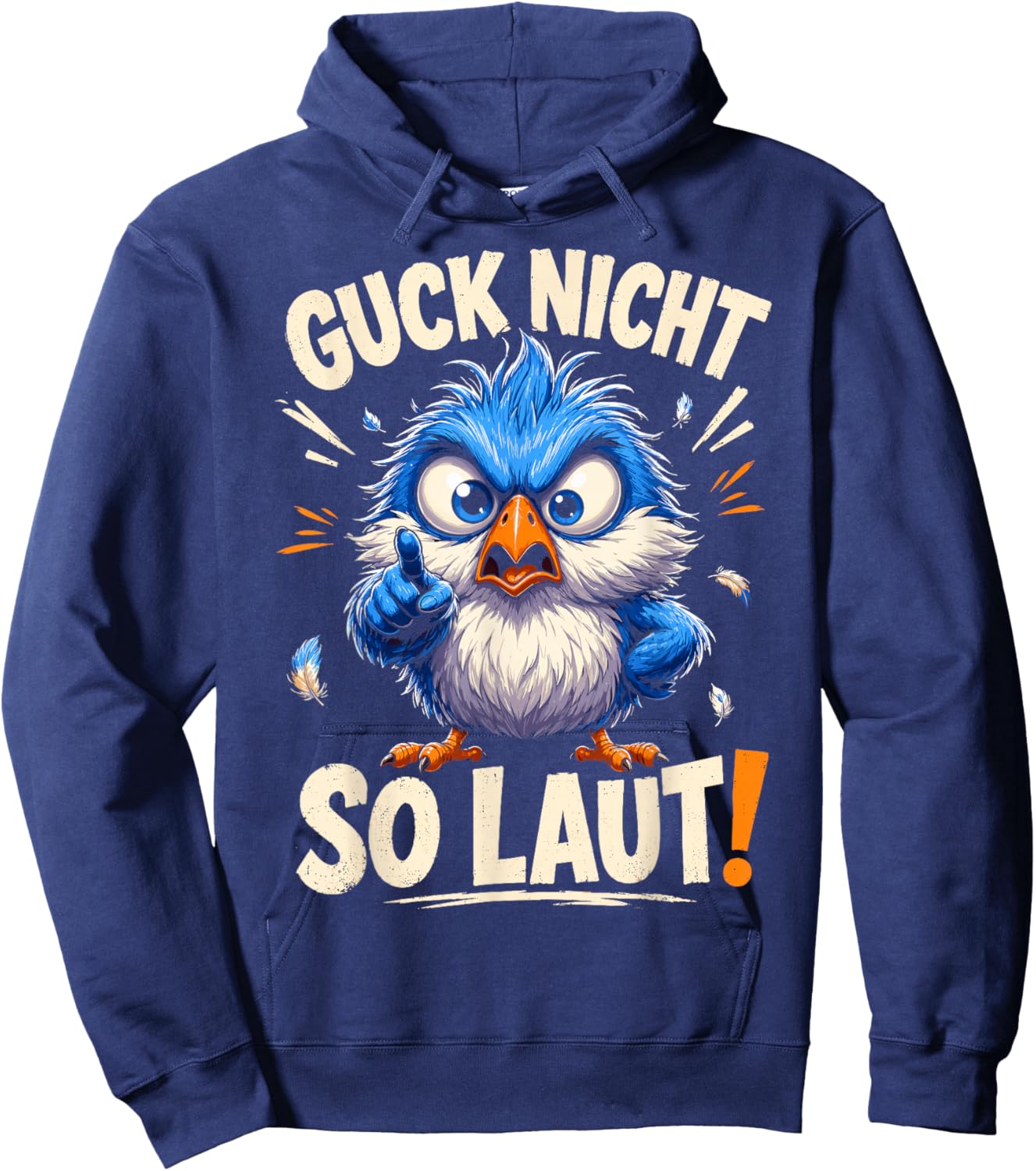 Guck Nicht so laut Sarkastischer Spruch Sarkasmus Ironie Hoodie - Hoodie | Navy