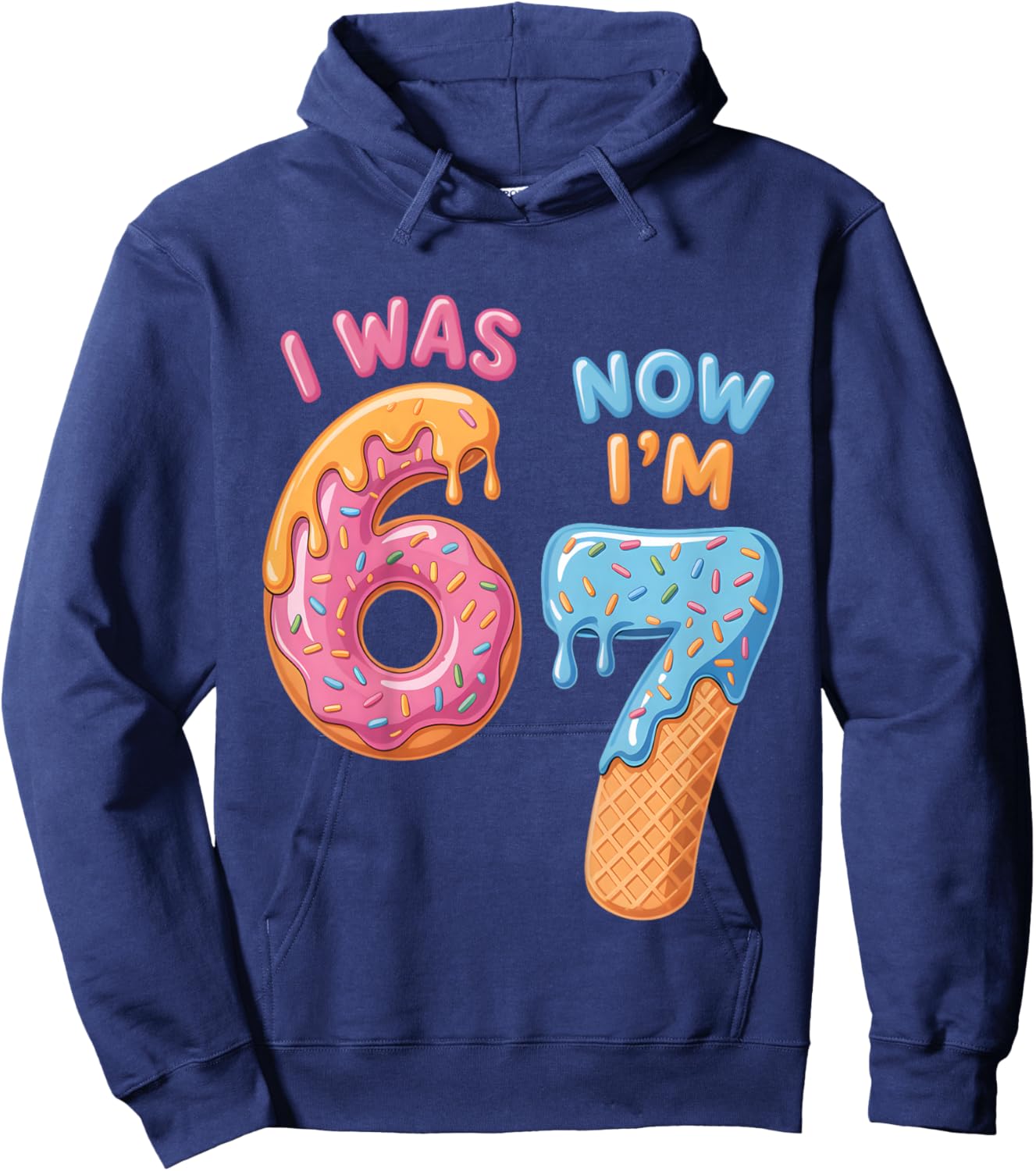 7th Birthday Ice Cream Drip I was 6 Now I'm 7 Year Old 6 7 Hoodie - Hoodie | Navy